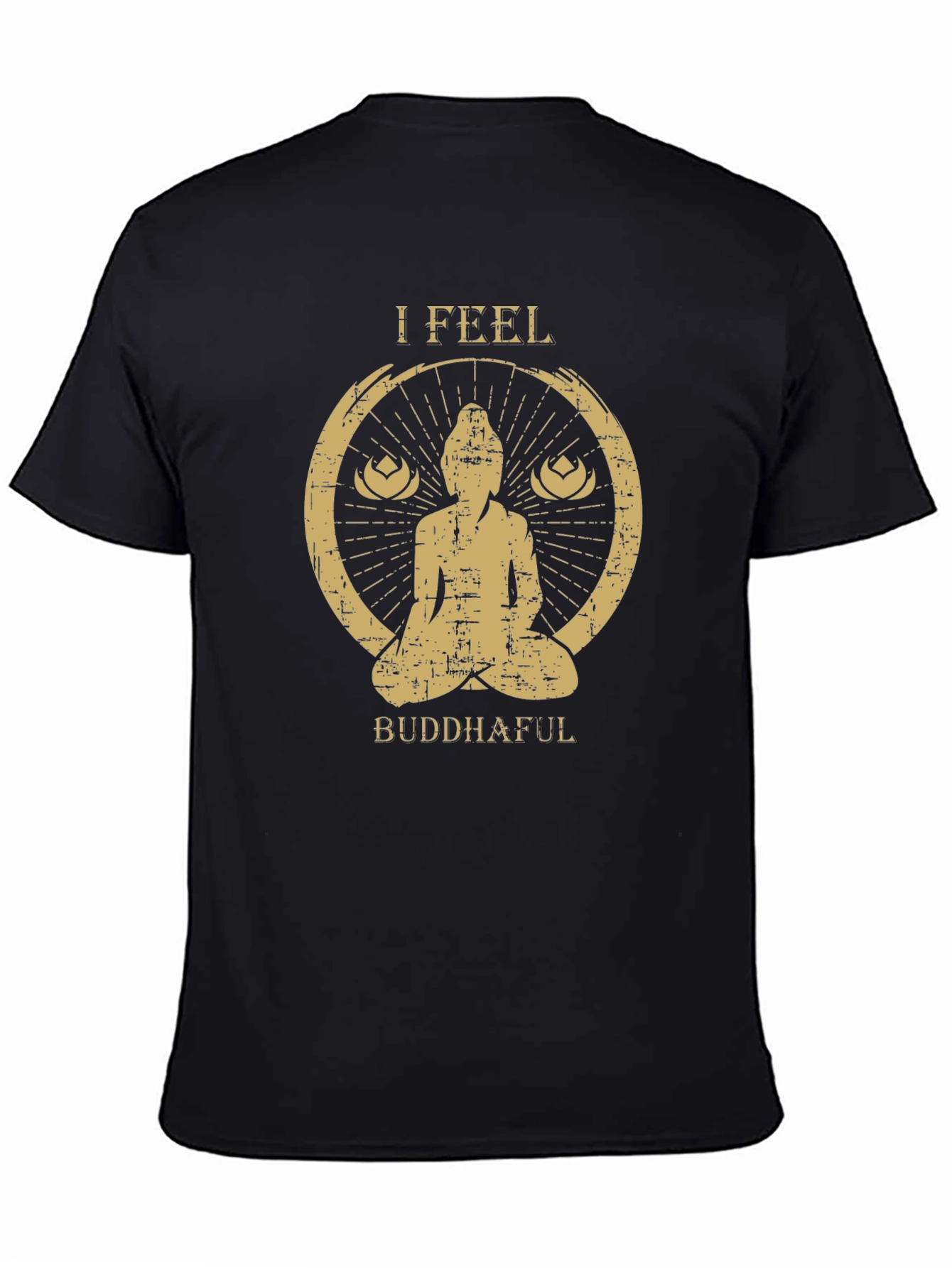 I Feel Buddhaful T-Shirt - Meditating Zen Tee