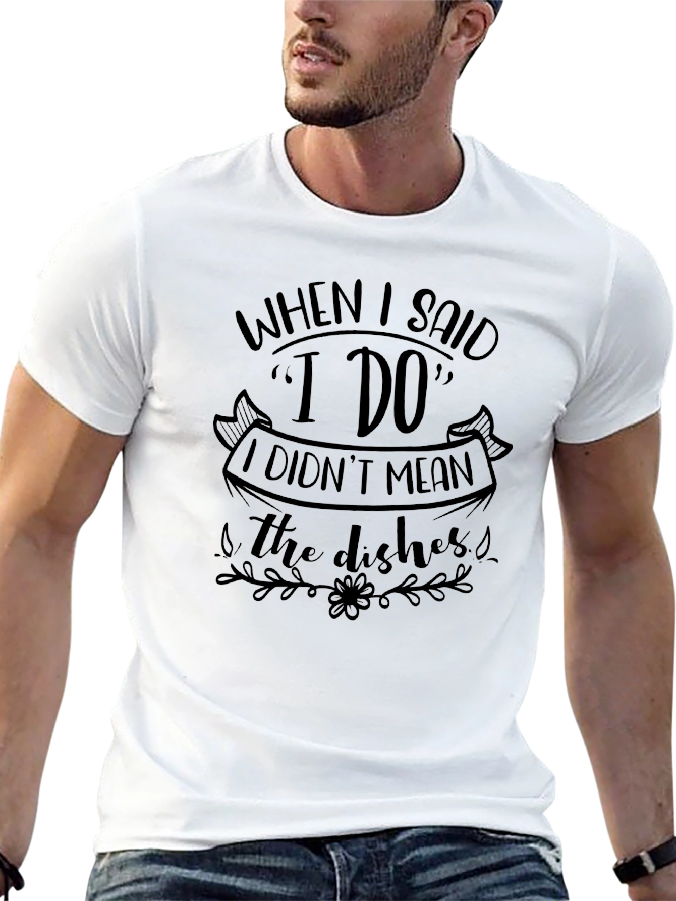Funny I Do T-Shirt - Novelty Husband/Wife Tee