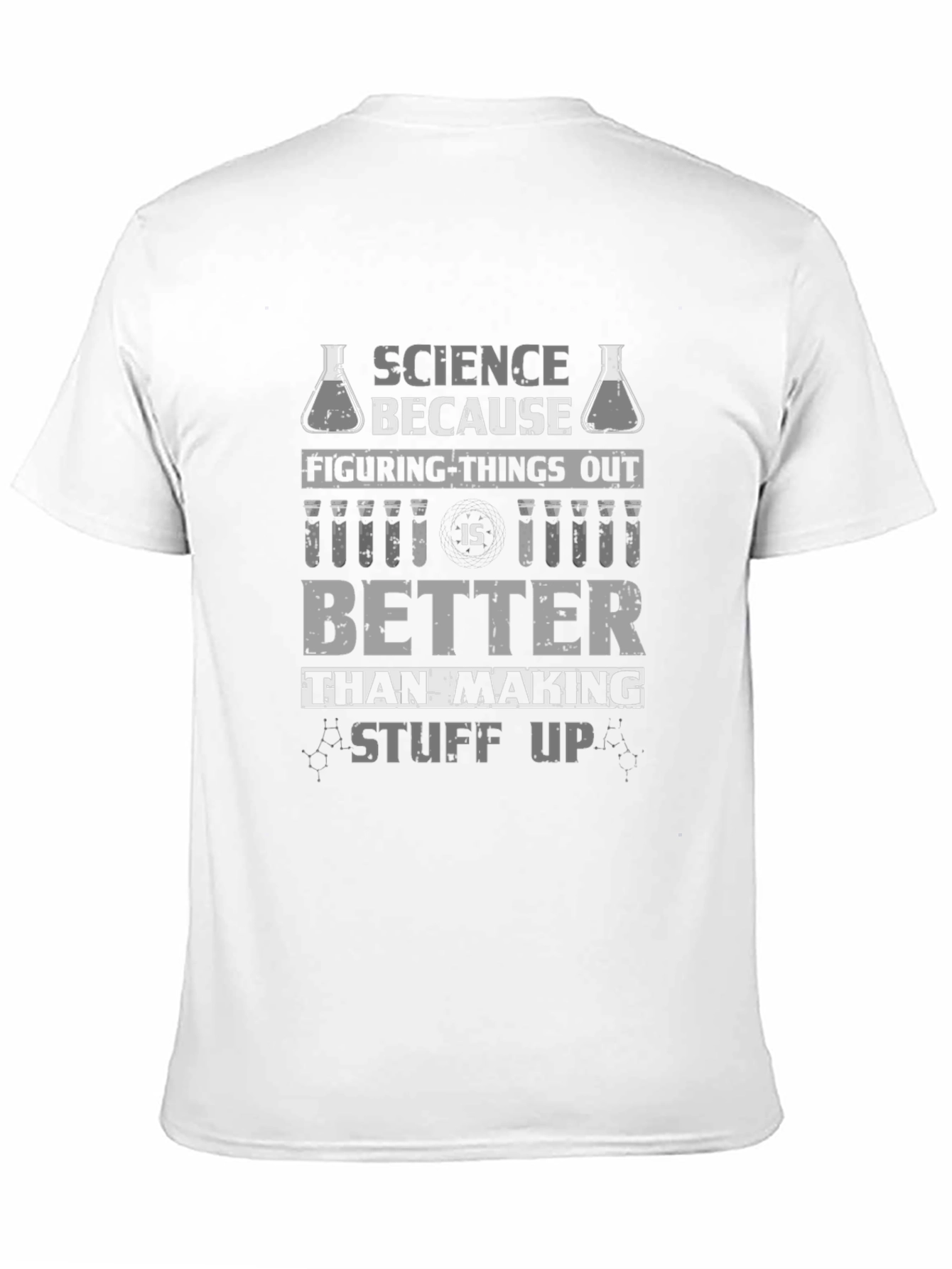 Science Because Figuring Things Out T-Shirt