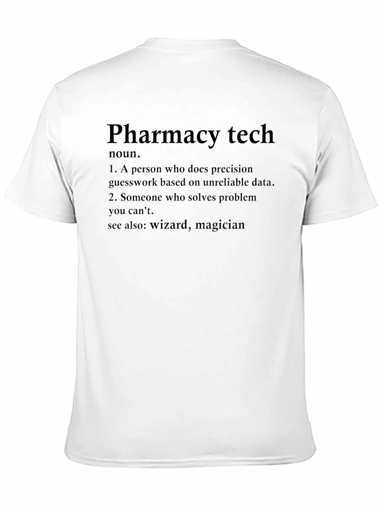Pharmacy Tech Definition T-Shirt - Wizard Magician