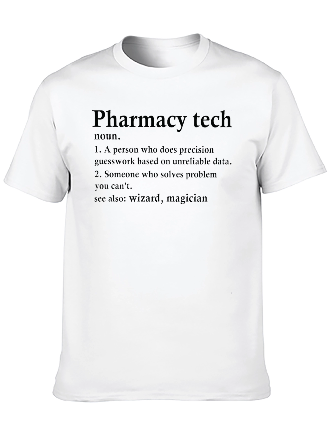 Pharmacy Tech Definition T-Shirt - Wizard Magician