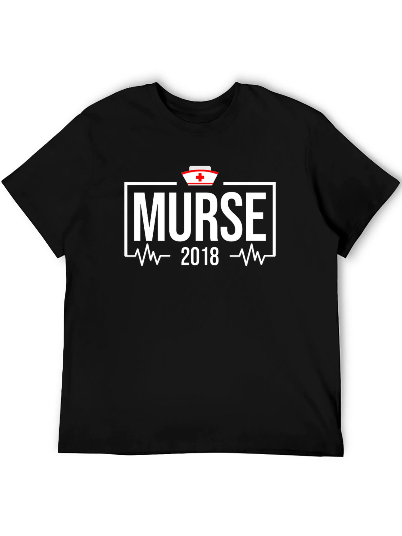 Murse 2018 T-Shirt - Nurse Graduation Gift
