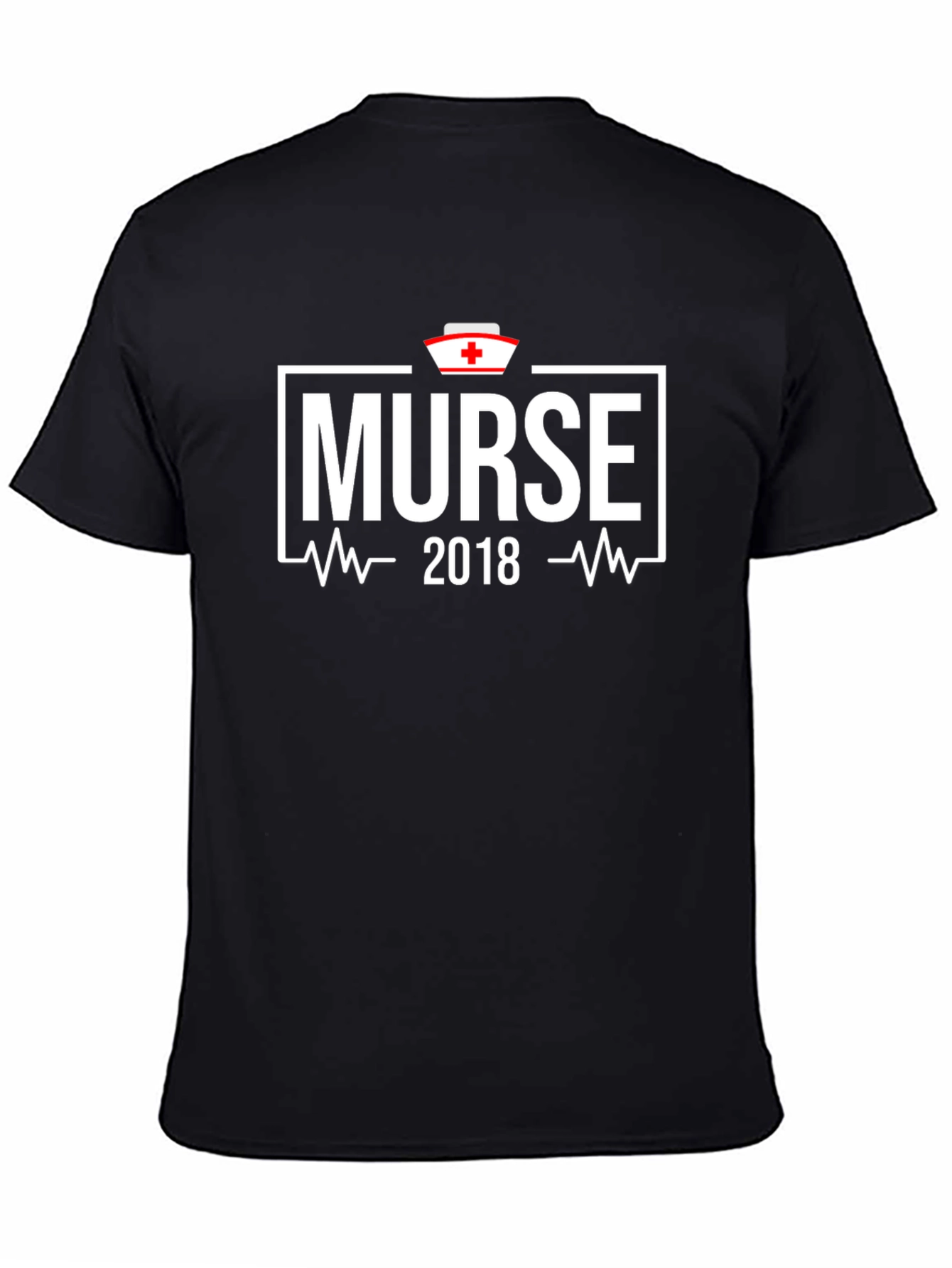 Murse 2018 T-Shirt - Nurse Graduation Gift