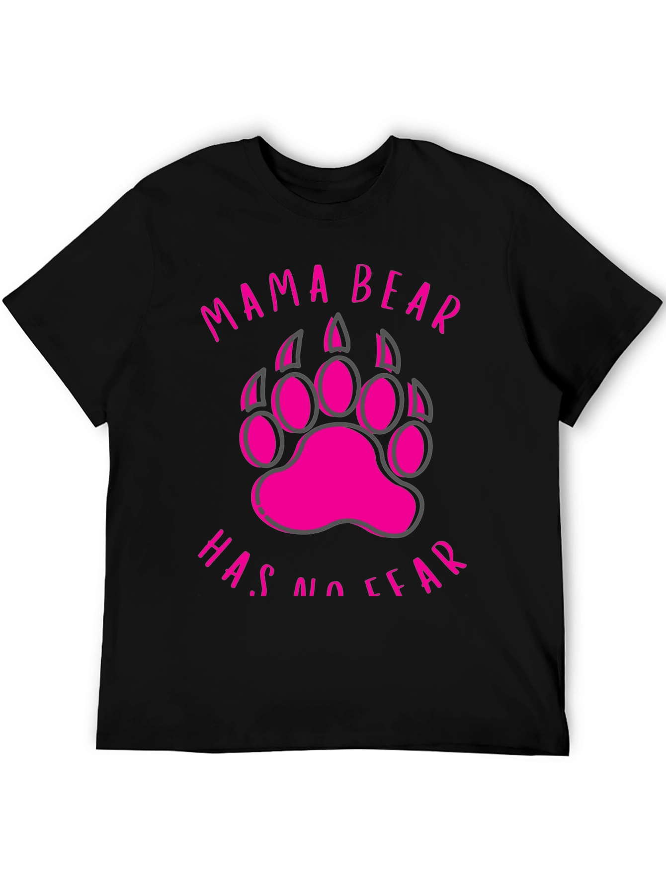 Mama Bear T-Shirt - No Fear Bear Paw Design