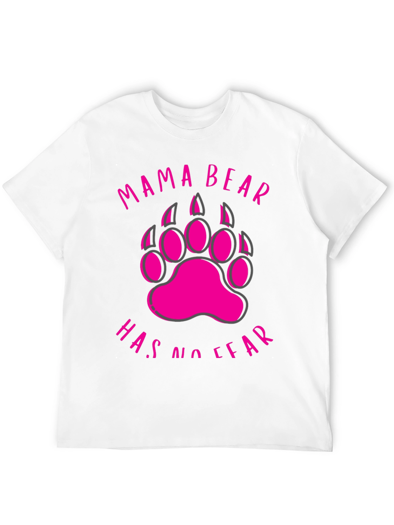 Mama Bear T-Shirt - No Fear Bear Paw Design