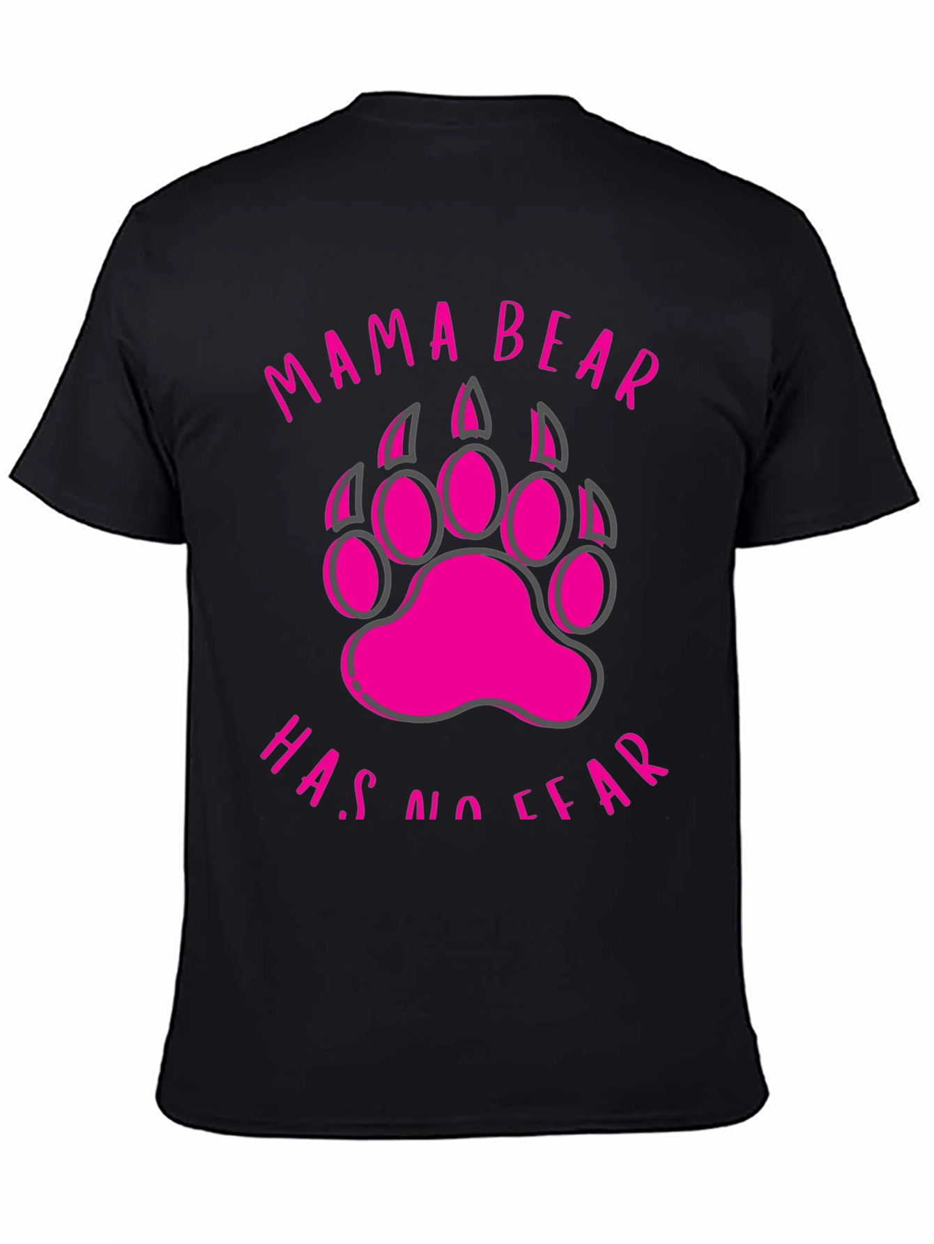 Mama Bear T-Shirt - No Fear Bear Paw Design