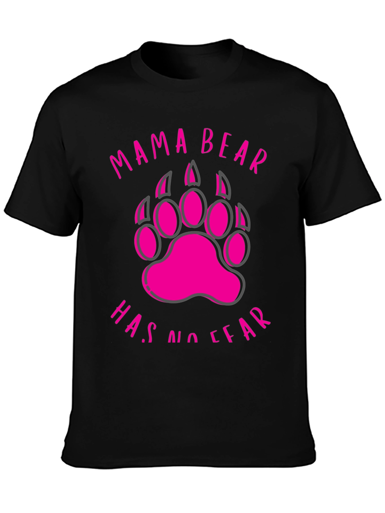 Mama Bear T-Shirt - No Fear Bear Paw Design