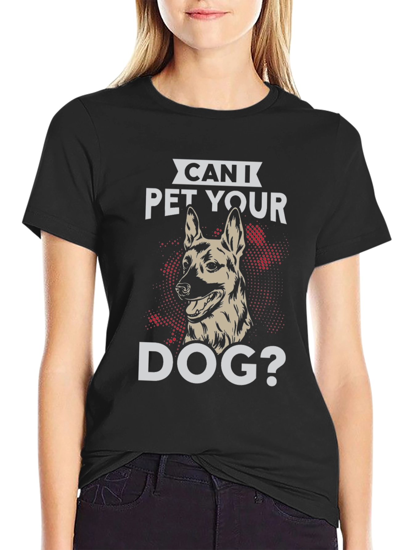 Can I Pet Your Dog T-Shirt
