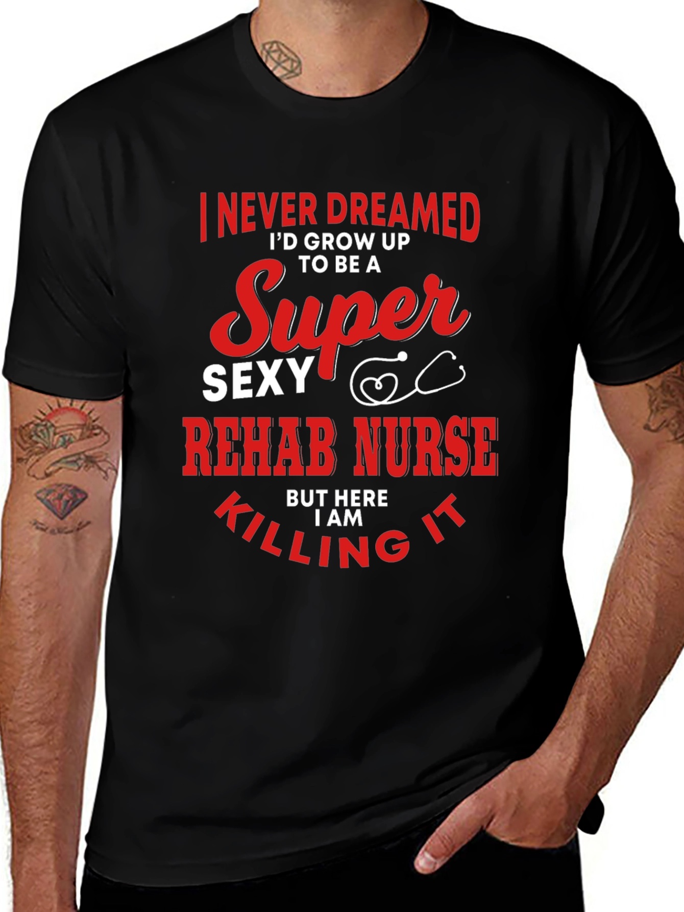 Super Sexy Rehab Nurse T-Shirt