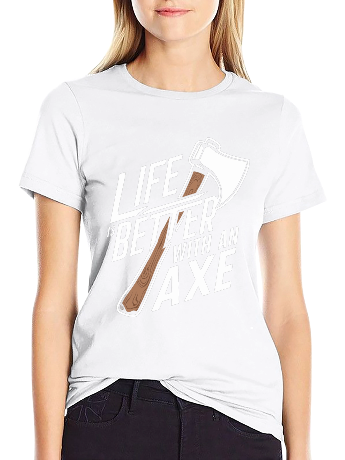 Life is Better with an Axe Graphic T-Shirt