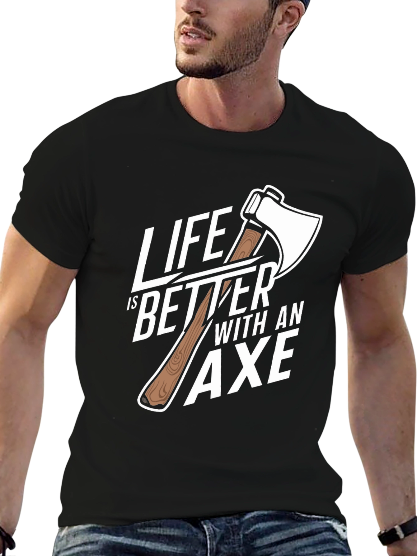 Life is Better with an Axe Graphic T-Shirt