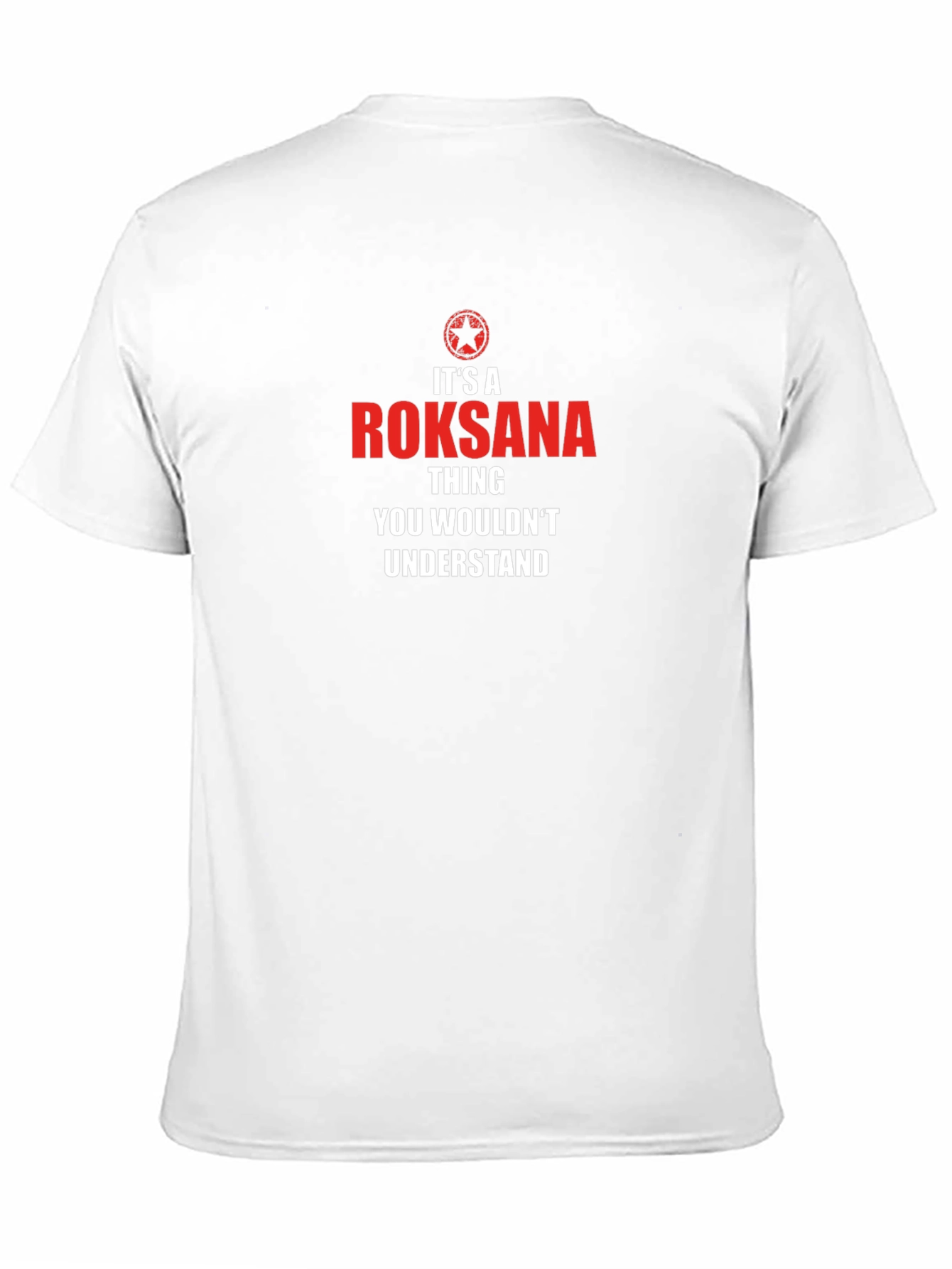 Roksana Thing T-Shirt - You Wouldnt Understand