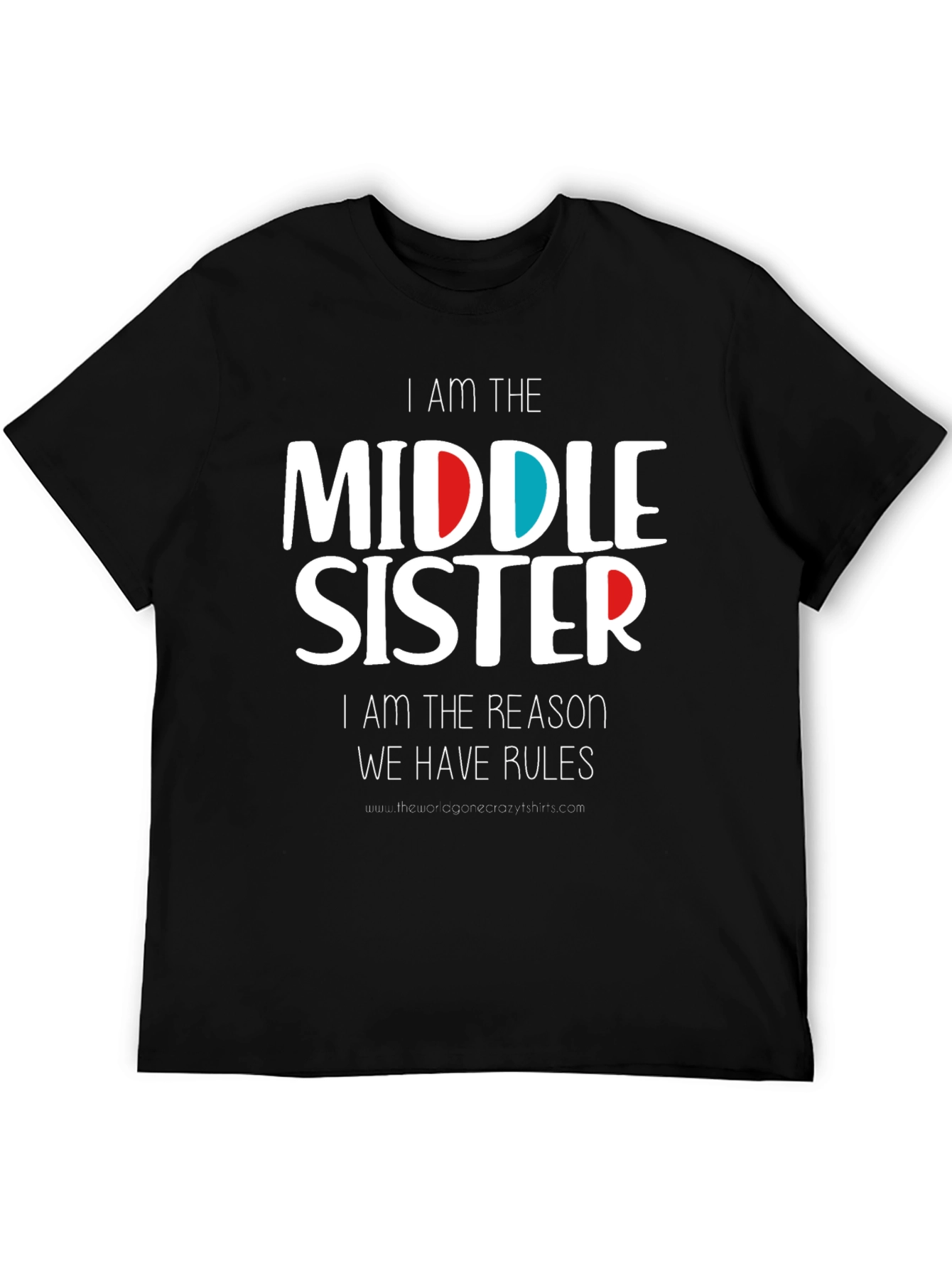 I Am The Middle Sister T-Shirt