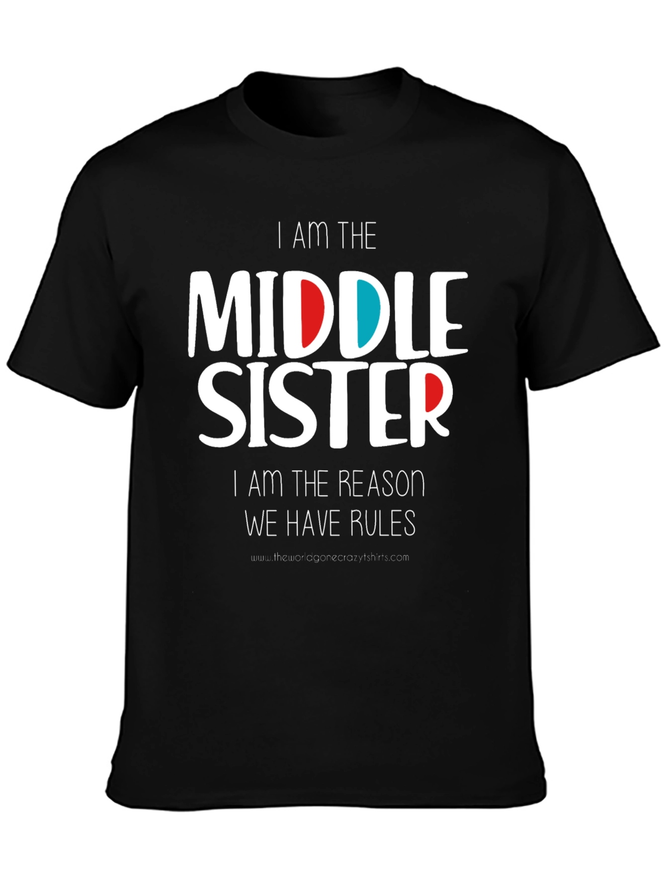 I Am The Middle Sister T-Shirt