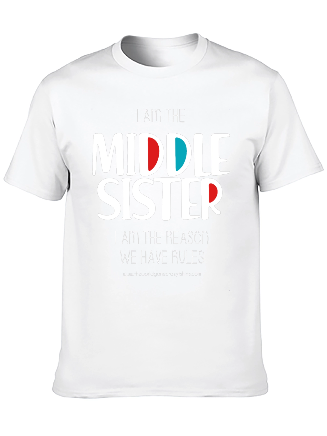 I Am The Middle Sister T-Shirt