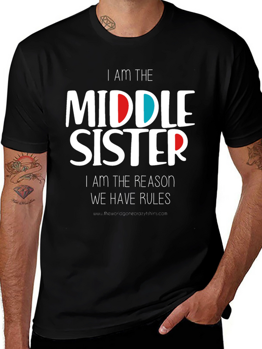 I Am The Middle Sister T-Shirt