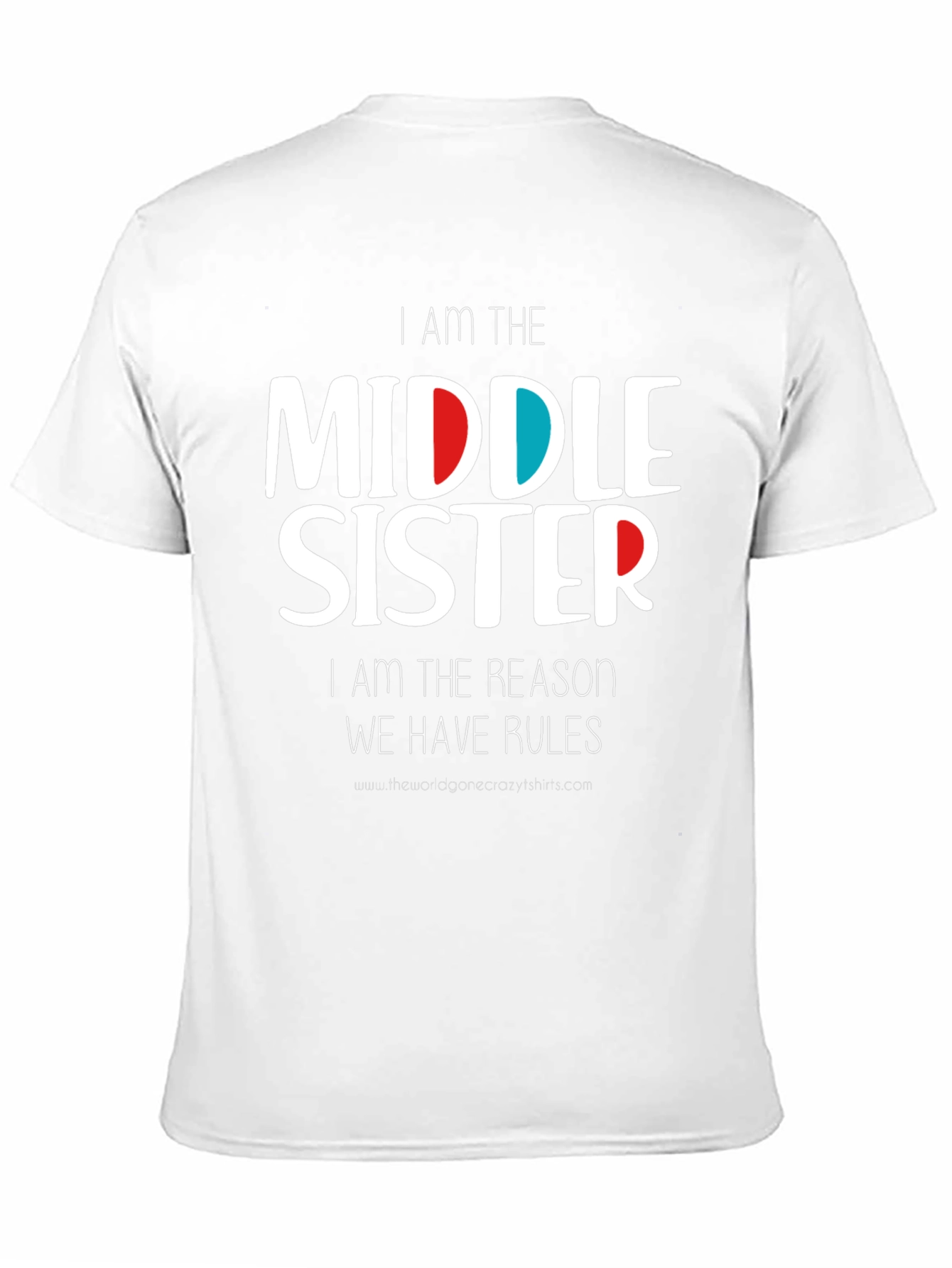 I Am The Middle Sister T-Shirt