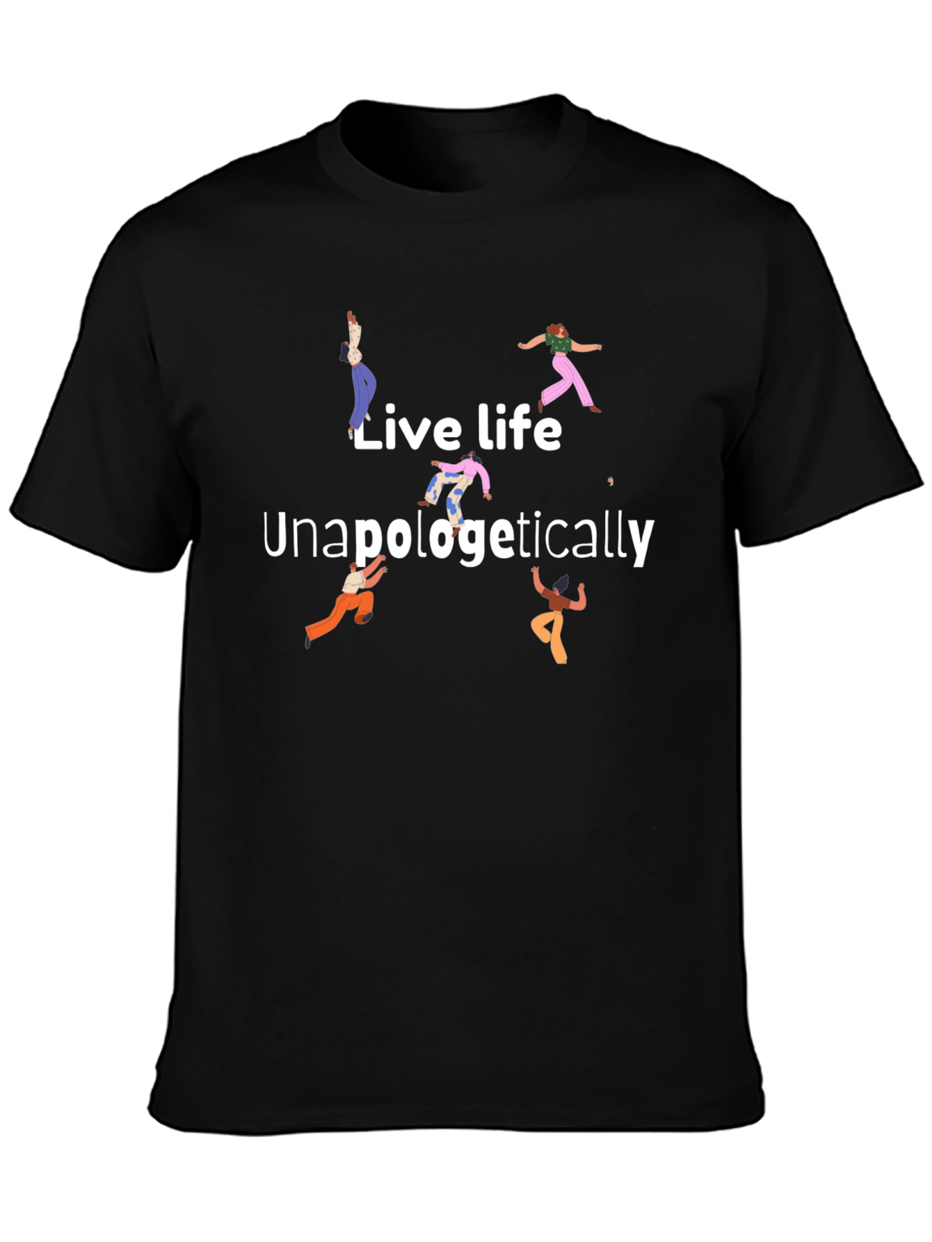 Live Life Unapologetically Graphic Tee