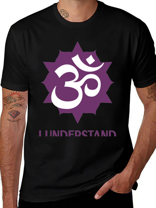 Om I Understand T-Shirt - Spiritual Design