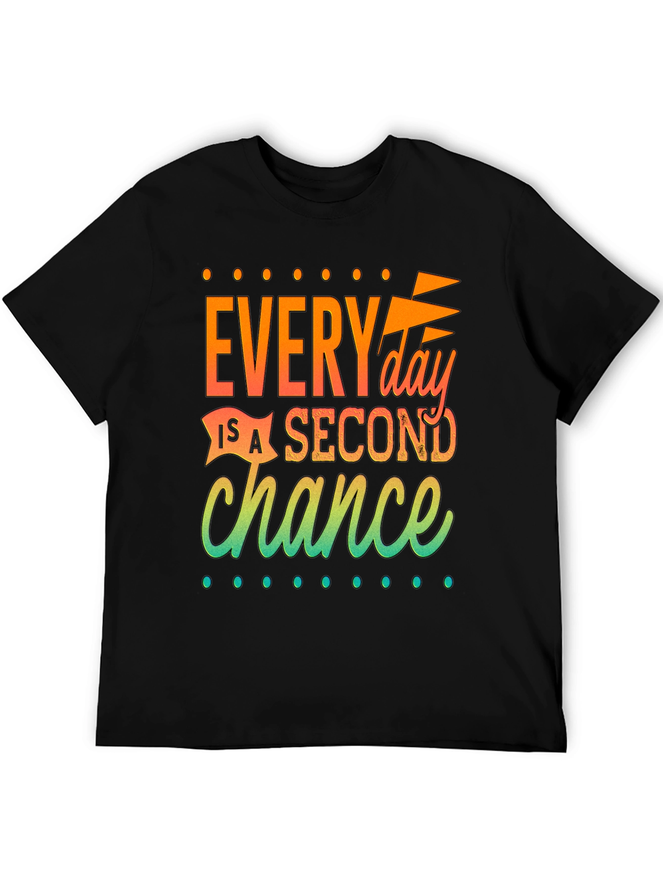 Inspirational Second Chance Graphic T-Shirt