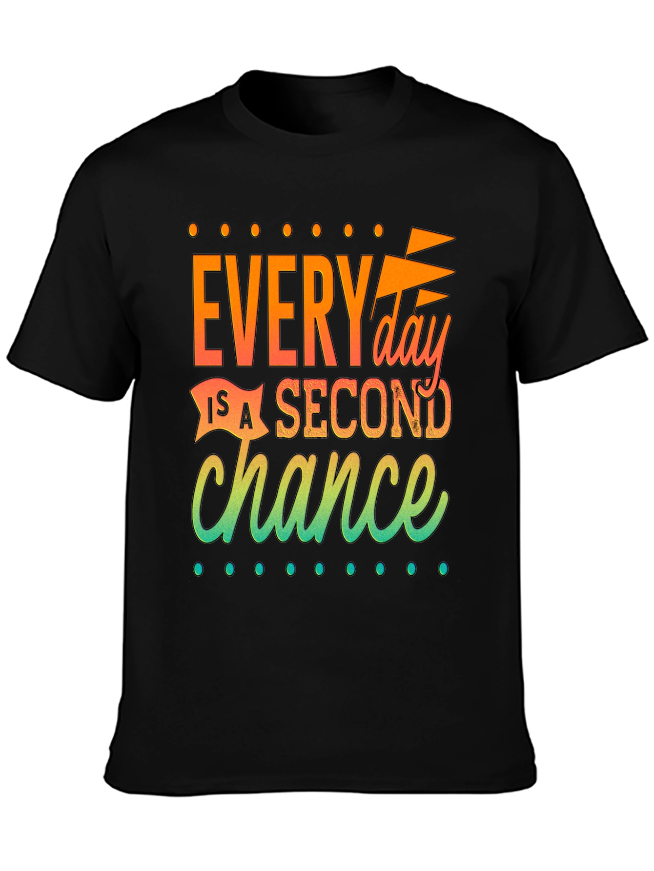 Inspirational Second Chance Graphic T-Shirt