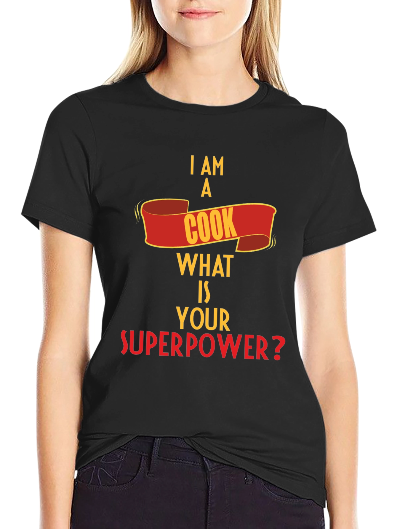 I Am A Cook What Is Your Superpower T-Shirt