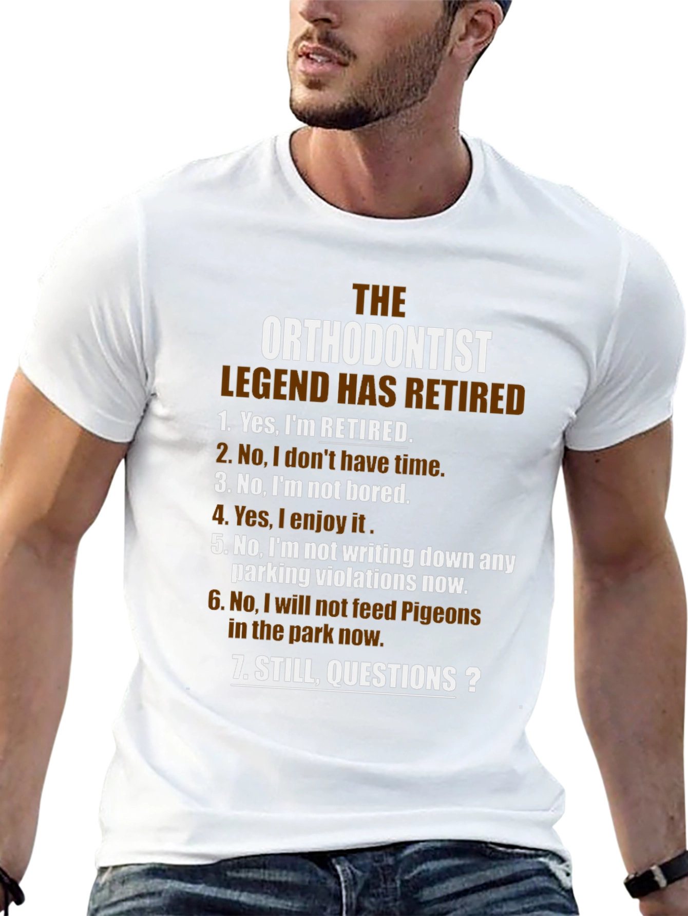 Retired Orthodontist Legend T-Shirt