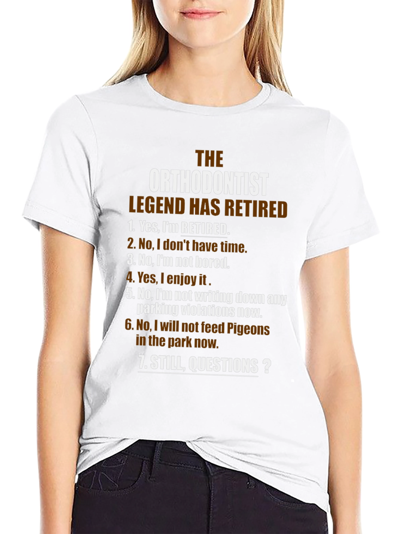 Retired Orthodontist Legend T-Shirt
