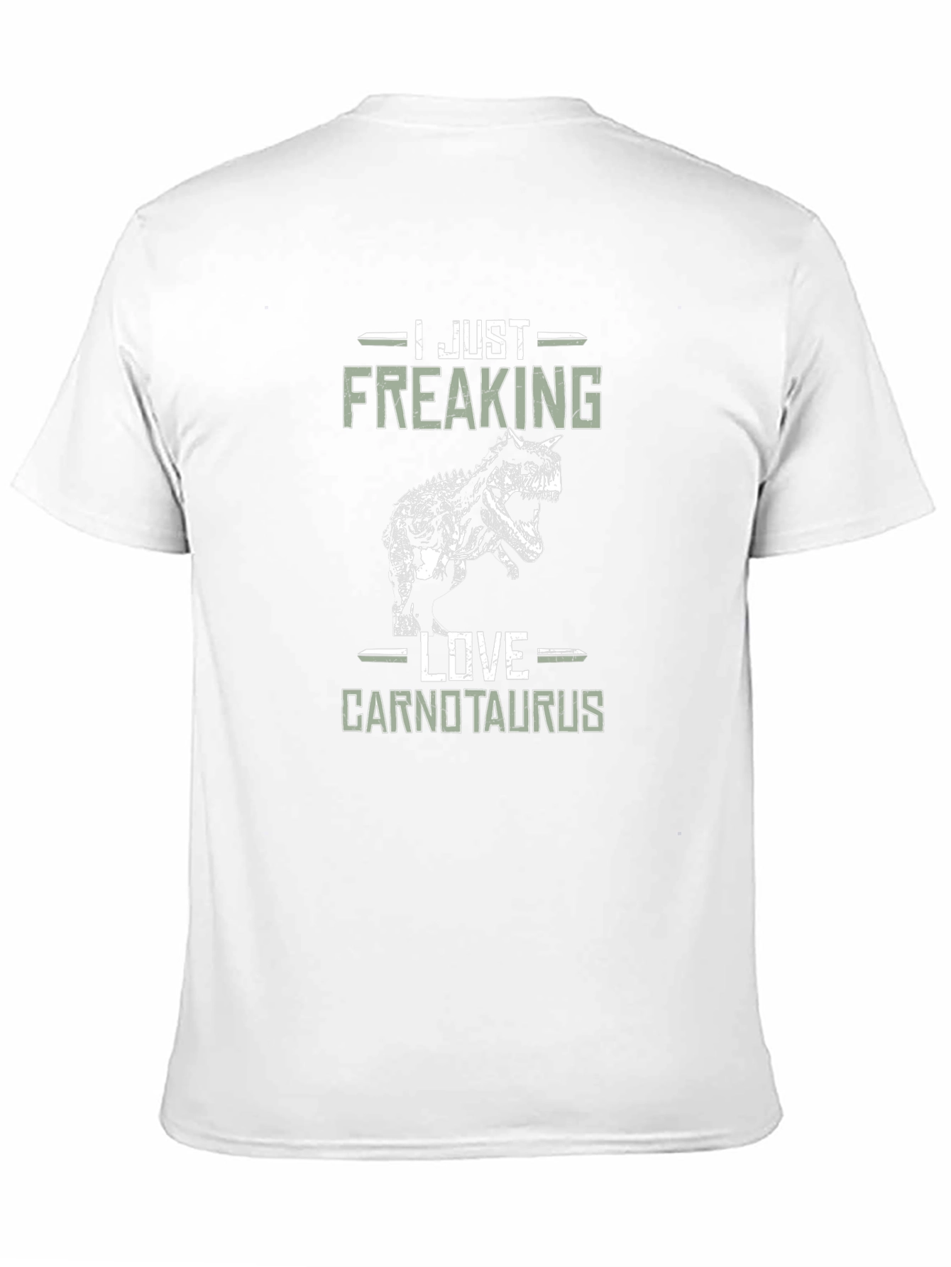 I Just Freaking Love Carnotaurus T-Shirt