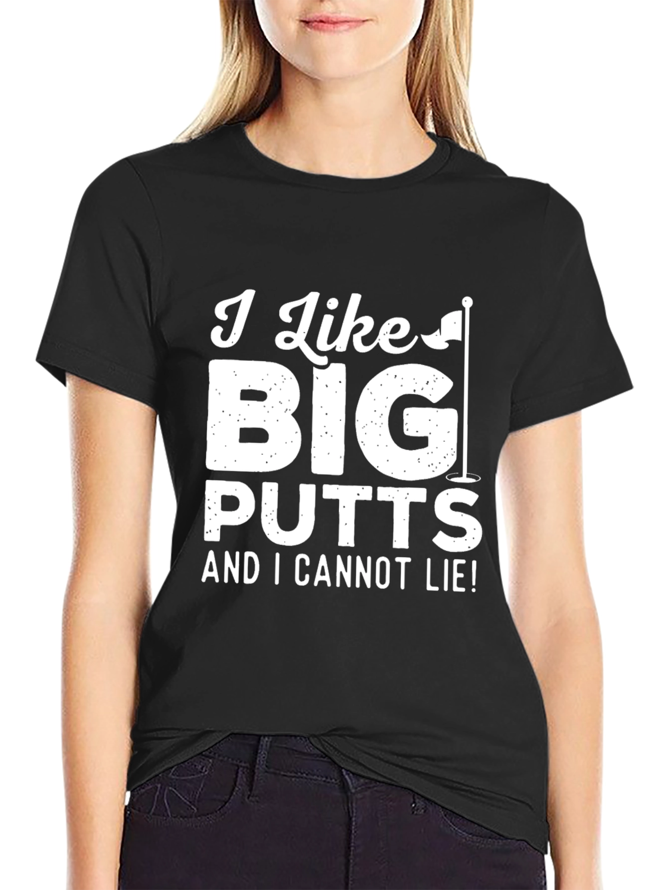 Golf Humor T-Shirt: I Like Big Putts