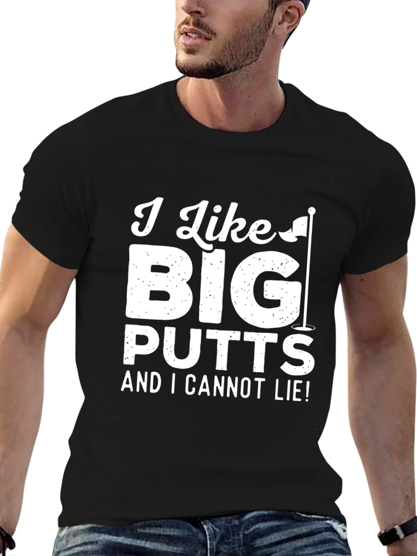 Golf Humor T-Shirt: I Like Big Putts