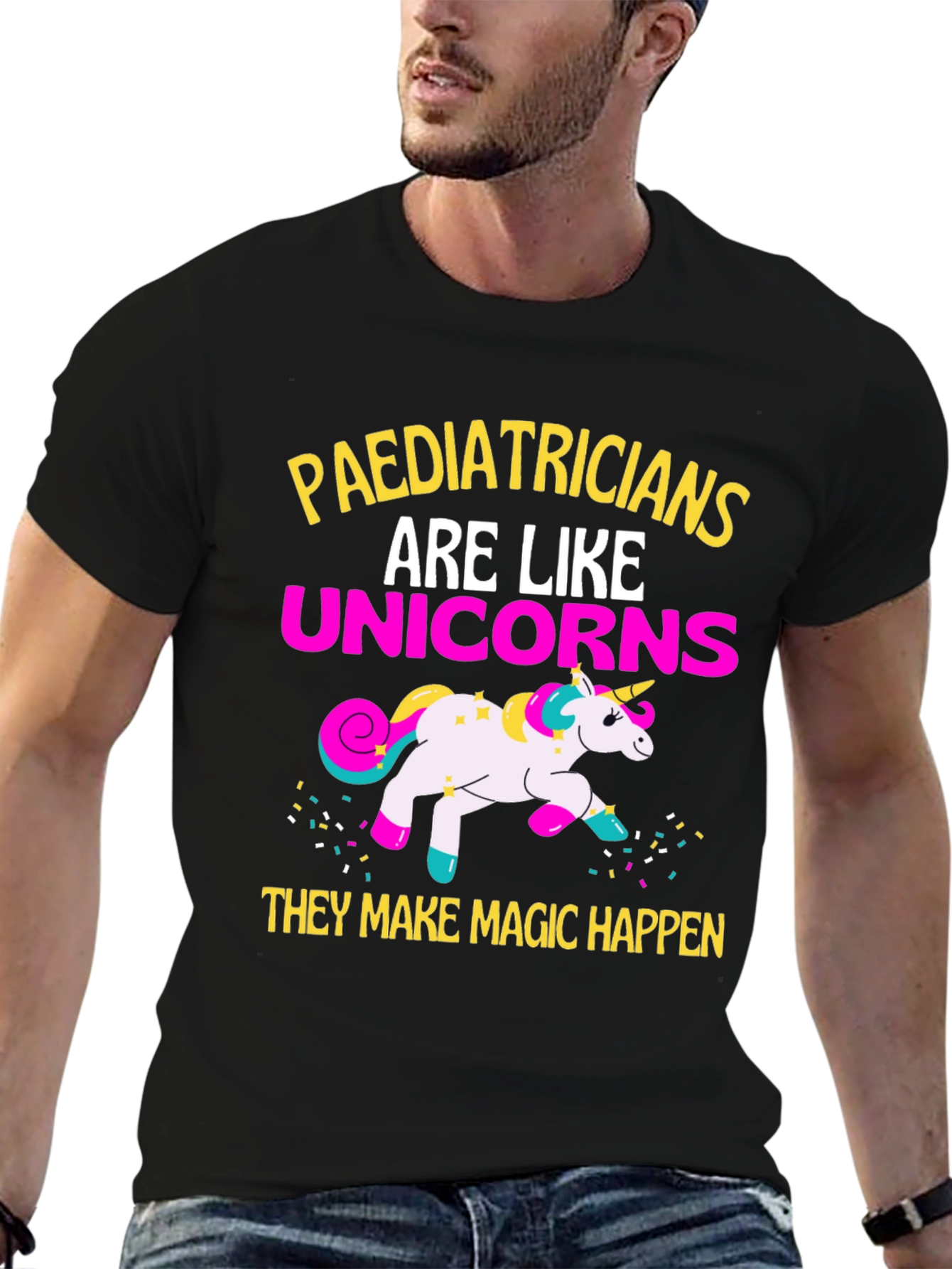 Paediatricians Are Like Unicorns T-Shirt