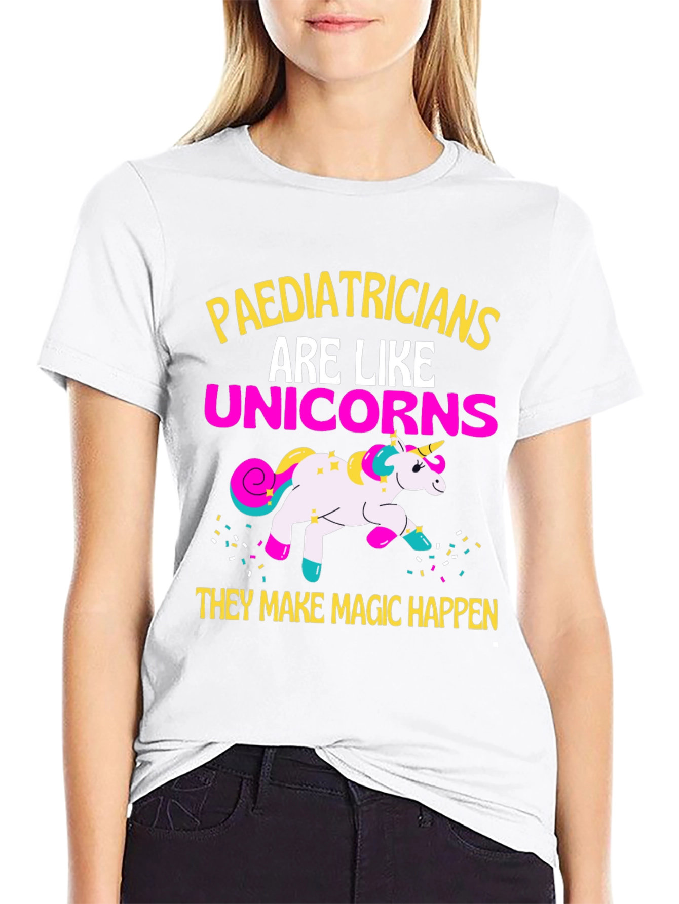 Paediatricians Are Like Unicorns T-Shirt