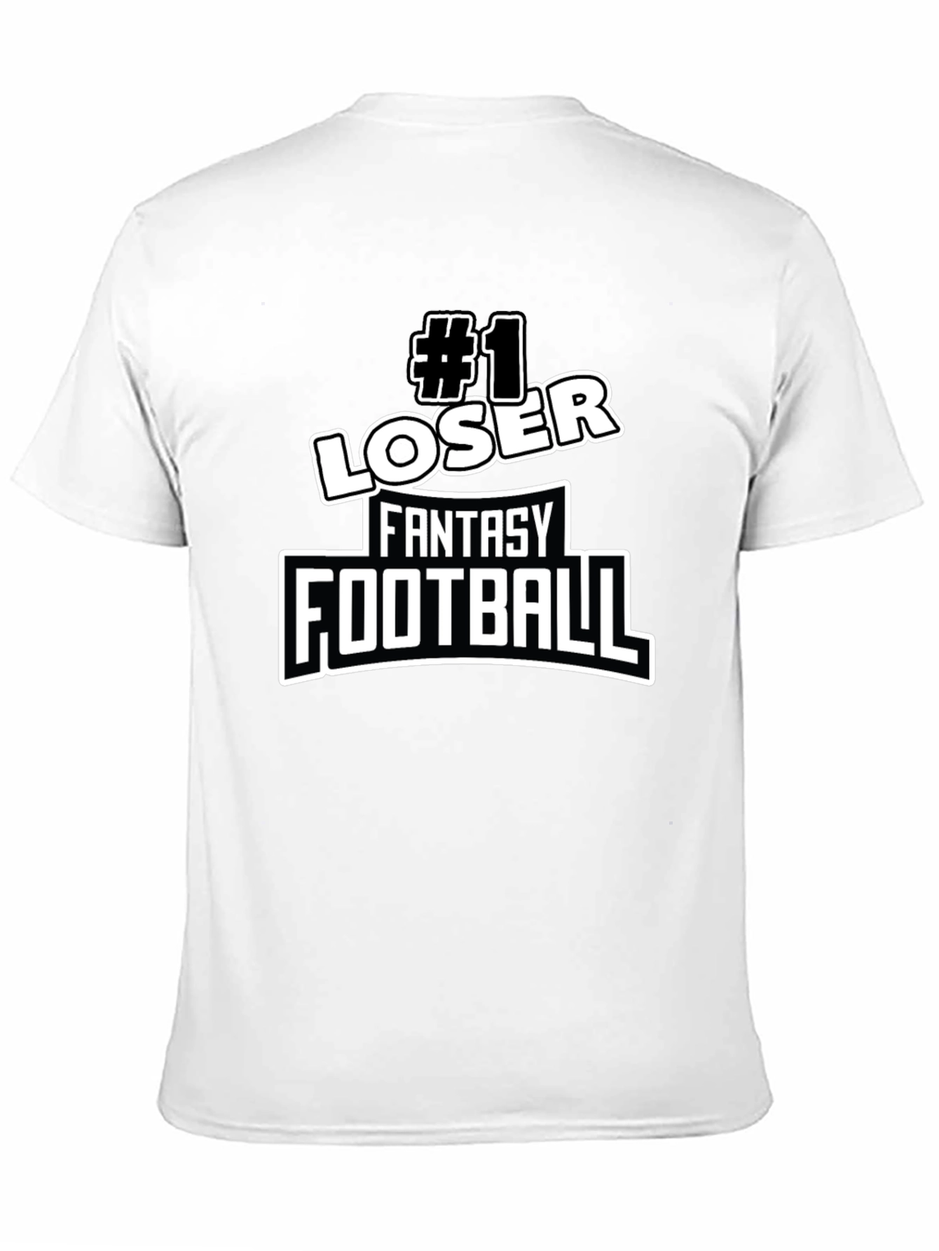 #1 Loser Fantasy Football T-Shirt - Novelty Graphic Tee