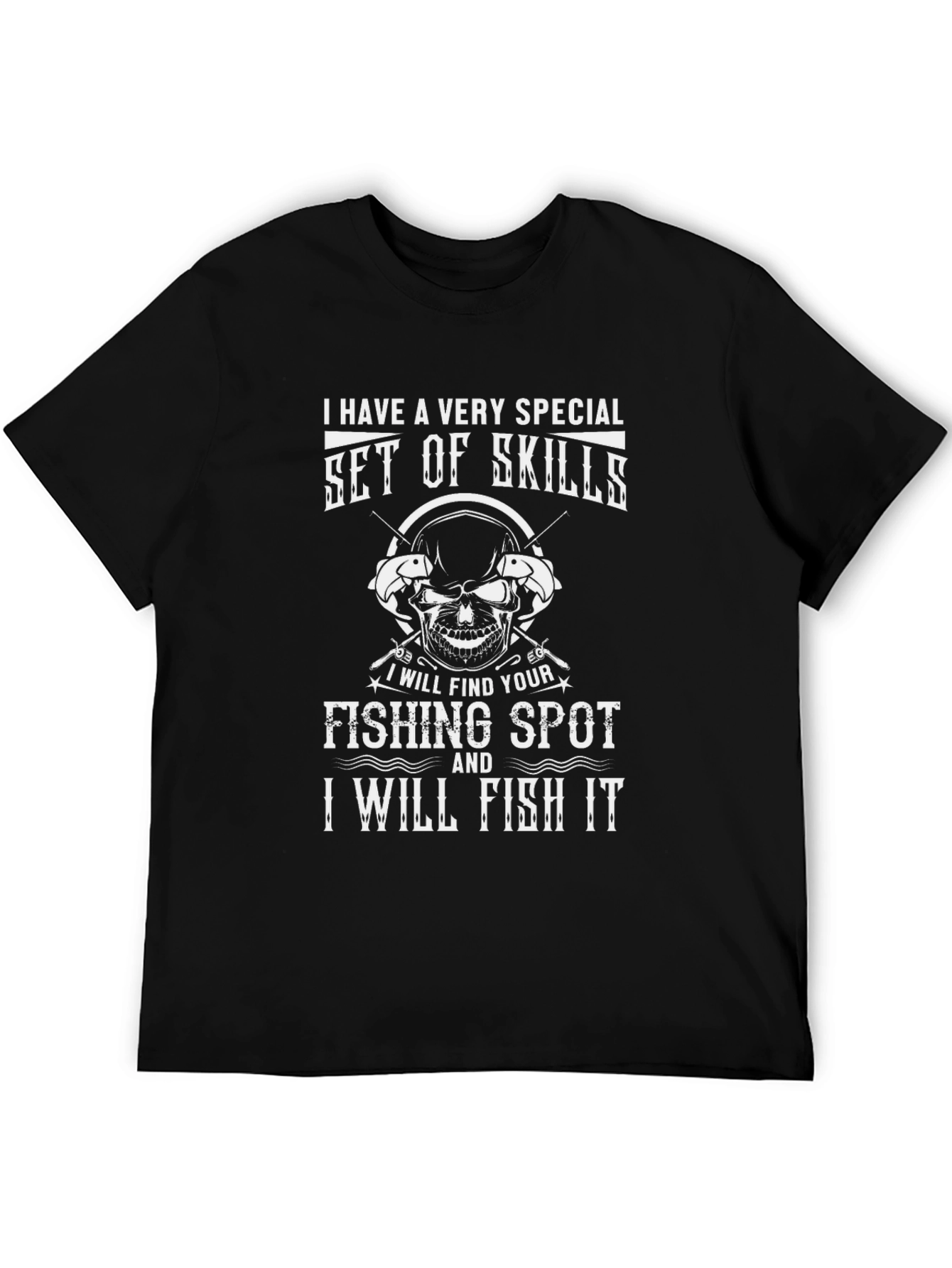 Special Skills Fishing T-Shirt