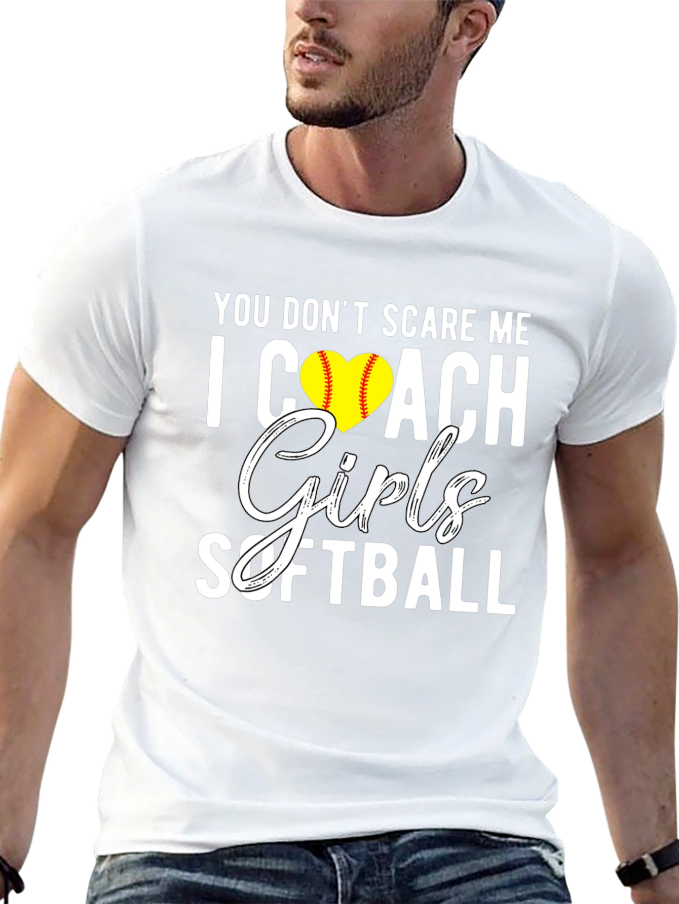 You Dont Scare Me I Coach Girls Softball T-Shirt