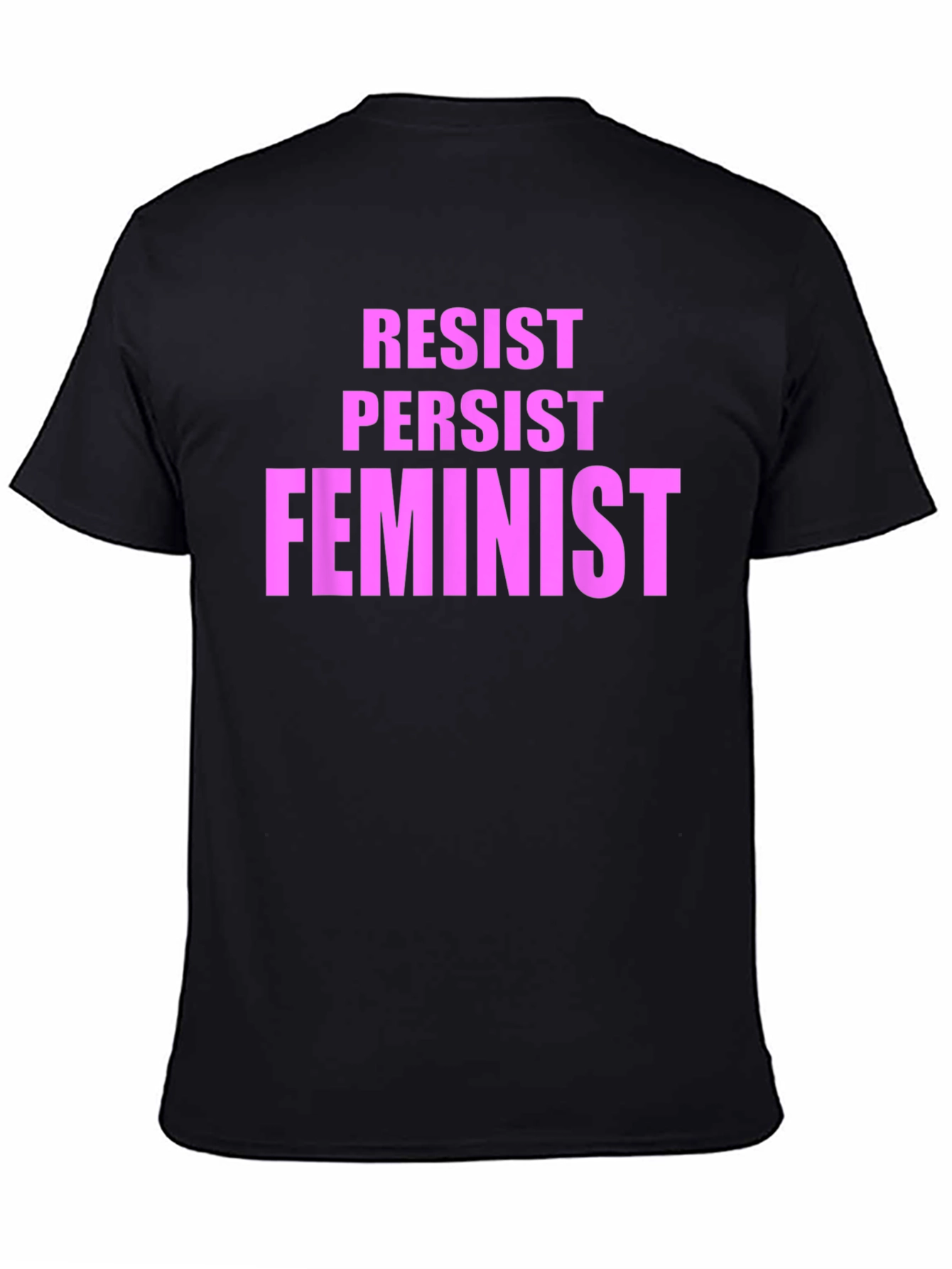 Resist Persist Feminist Graphic T-Shirt