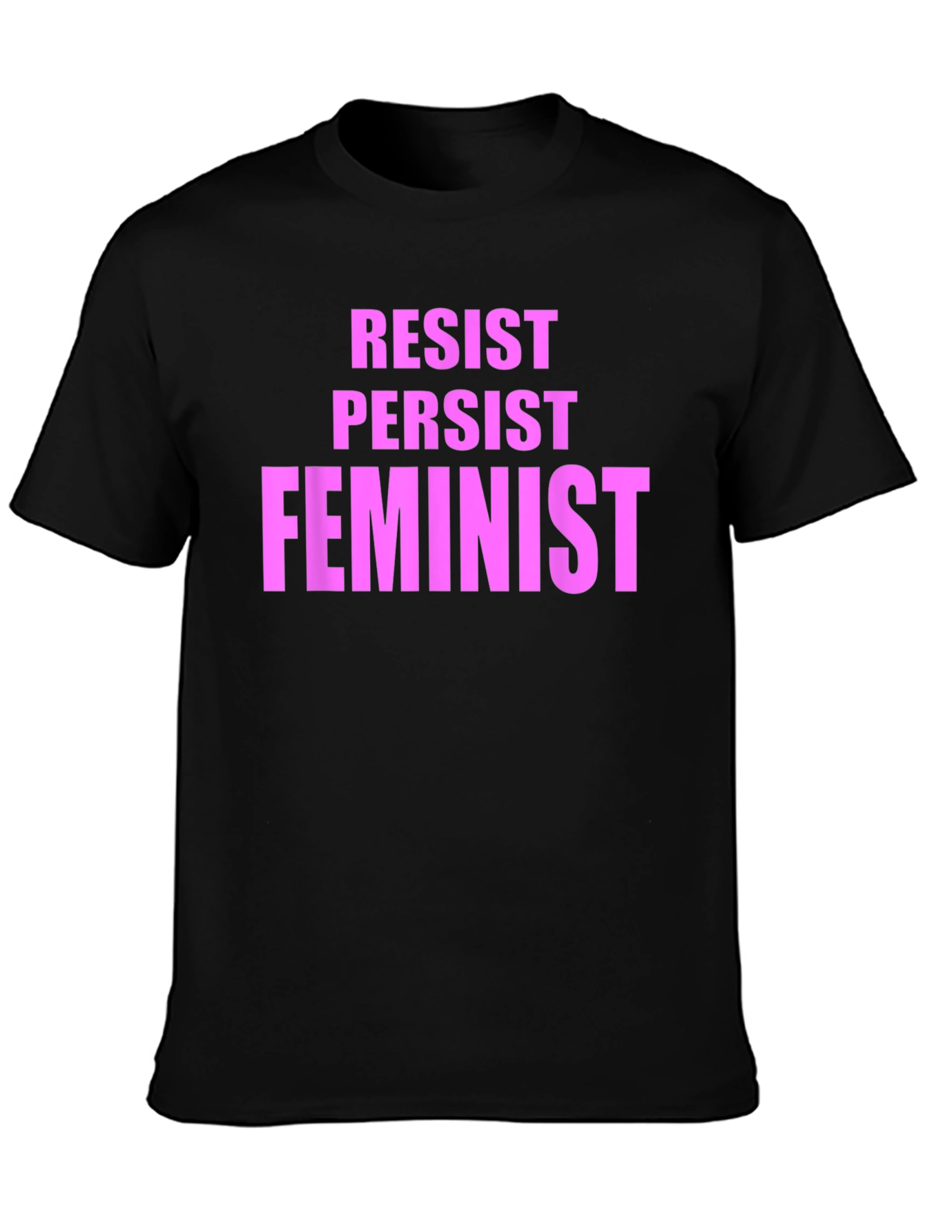 Resist Persist Feminist Graphic T-Shirt
