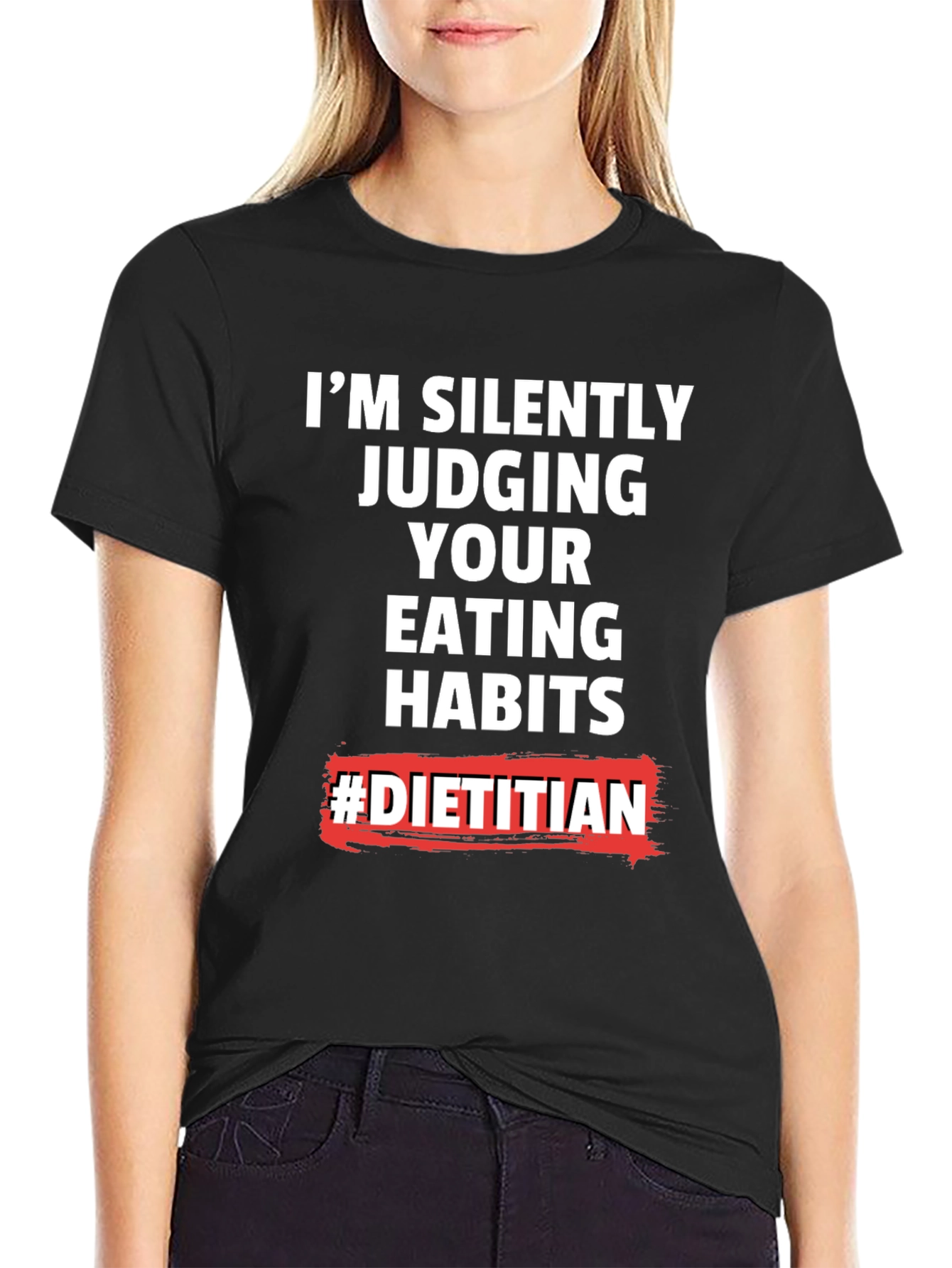Dietitian Humor Graphic T-Shirt