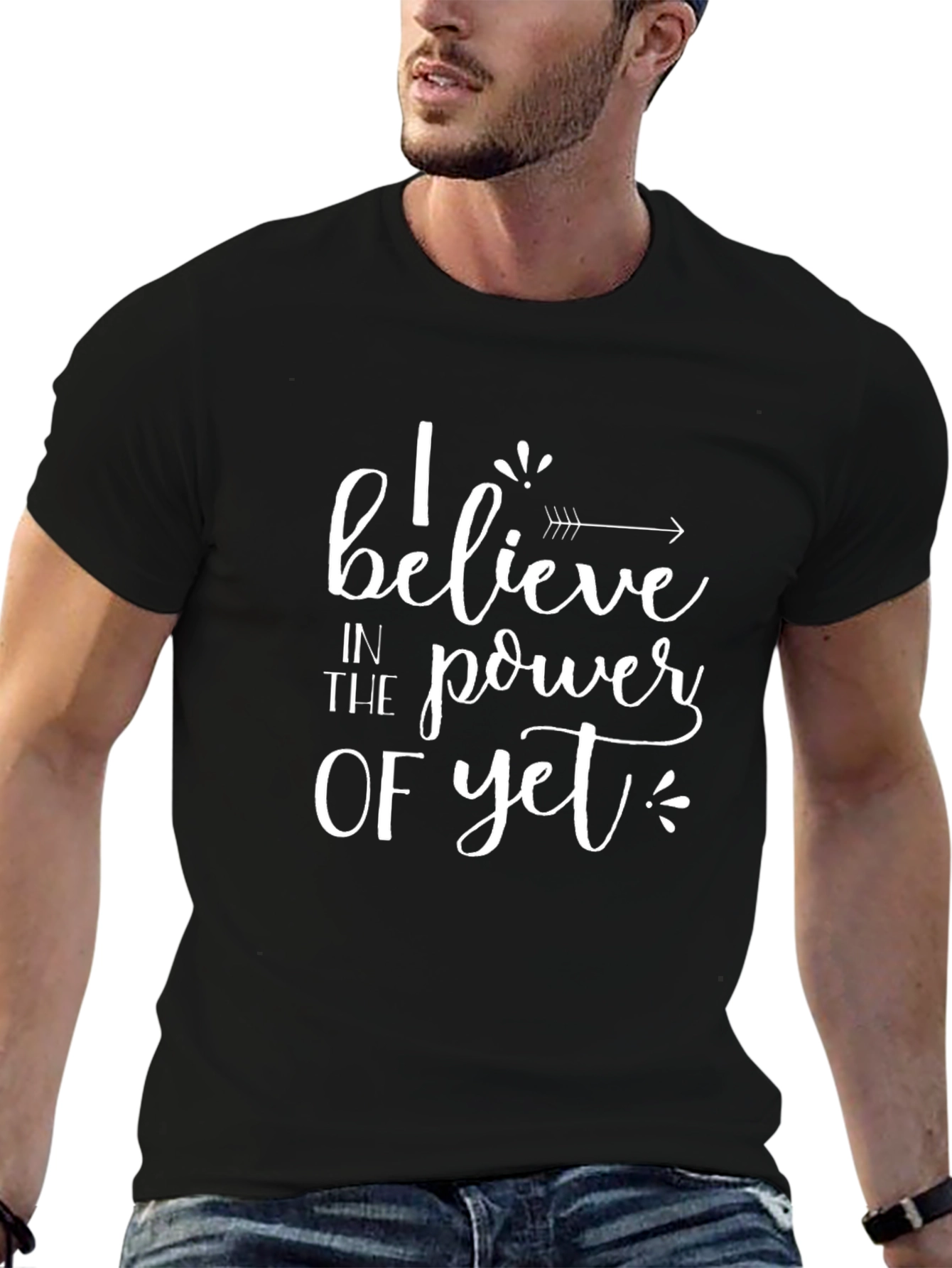 I Believe in the Power of Yet Black T-Shirt