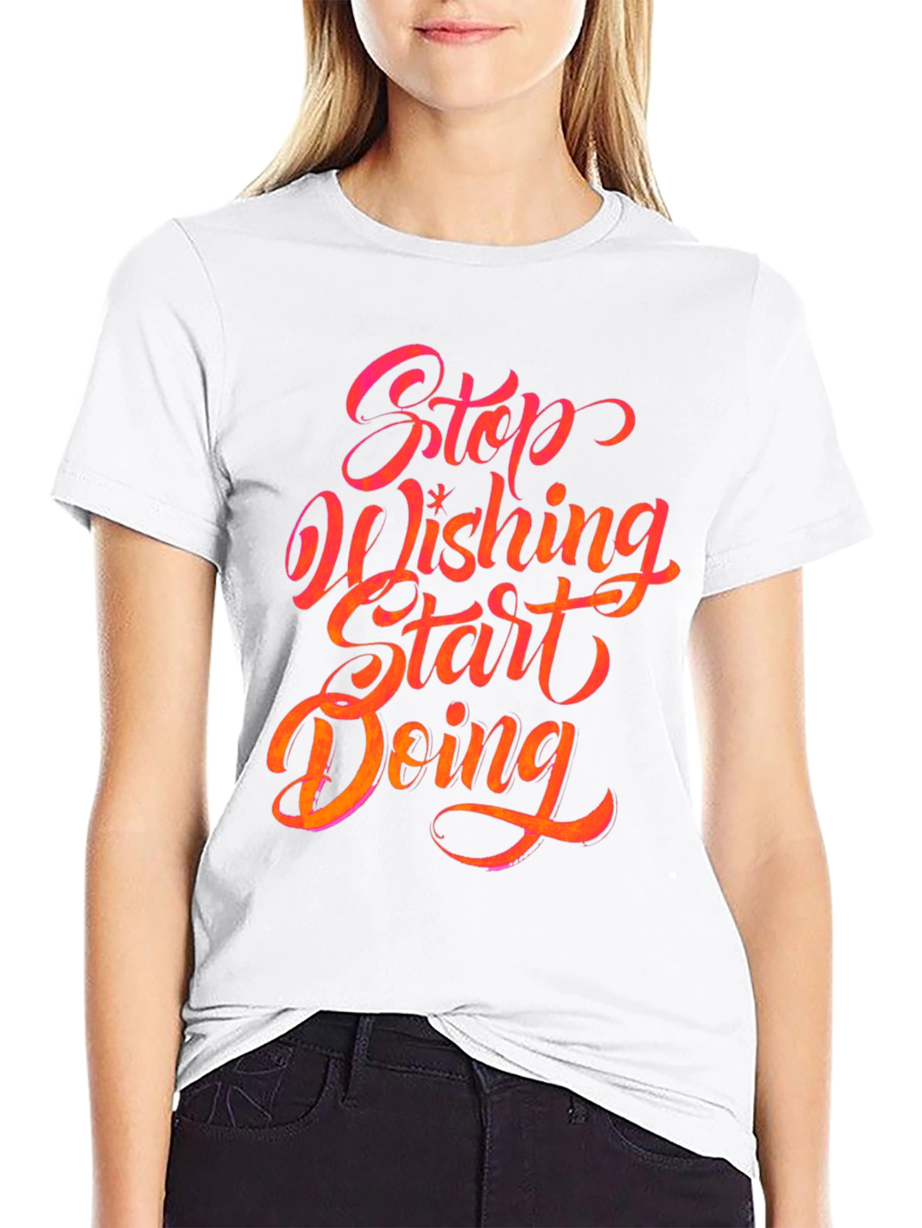 Stop Wishing Start Doing Graphic Tee