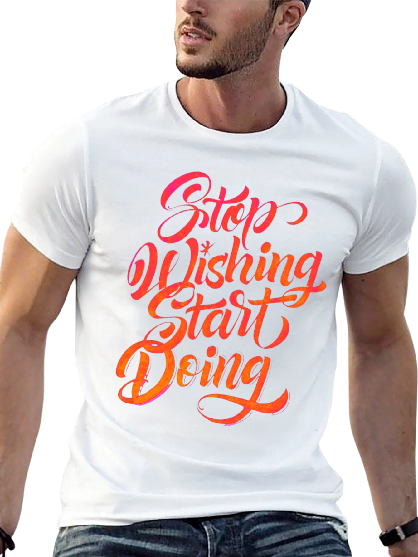 Stop Wishing Start Doing Graphic Tee