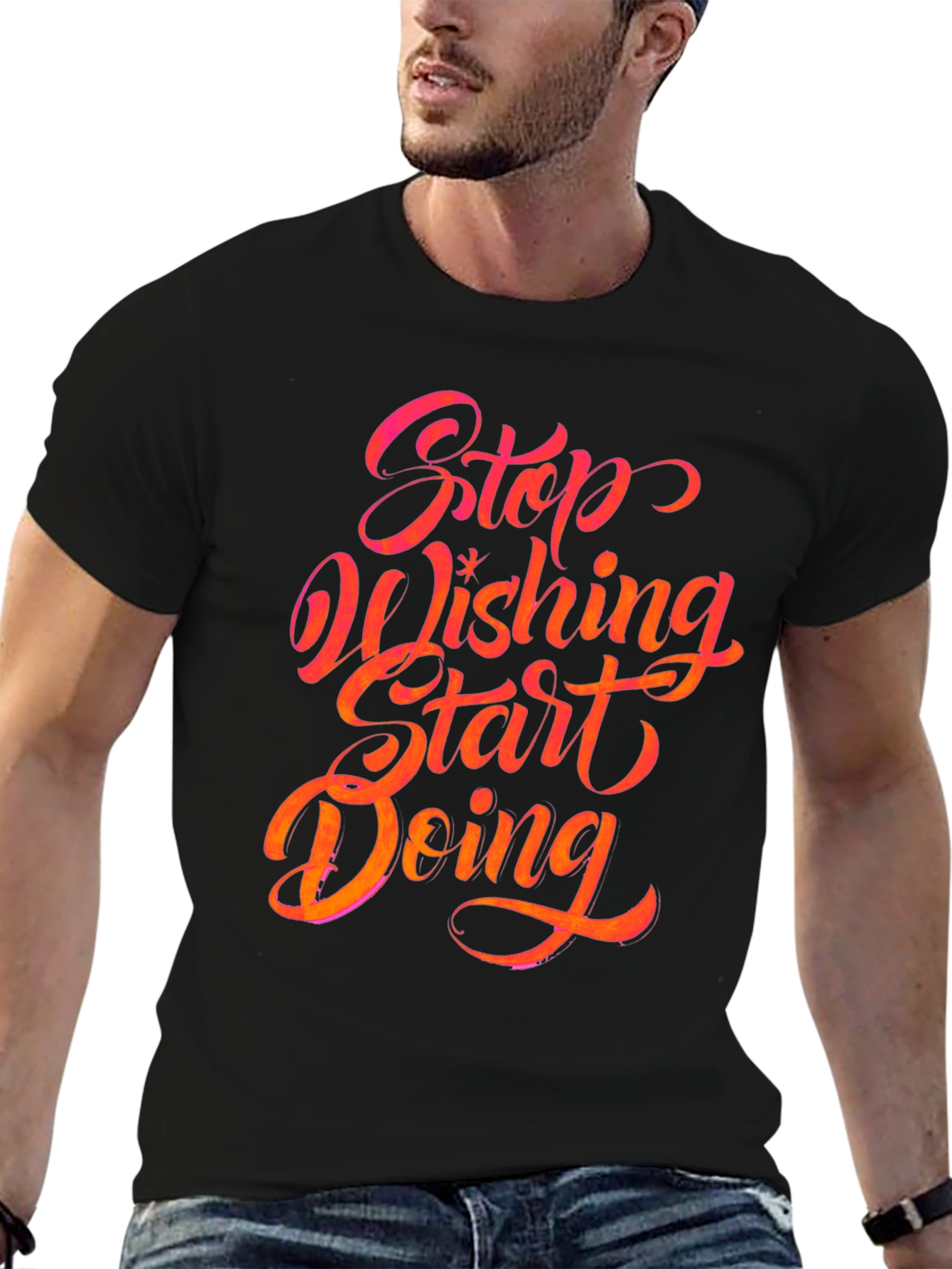 Stop Wishing Start Doing Graphic Tee