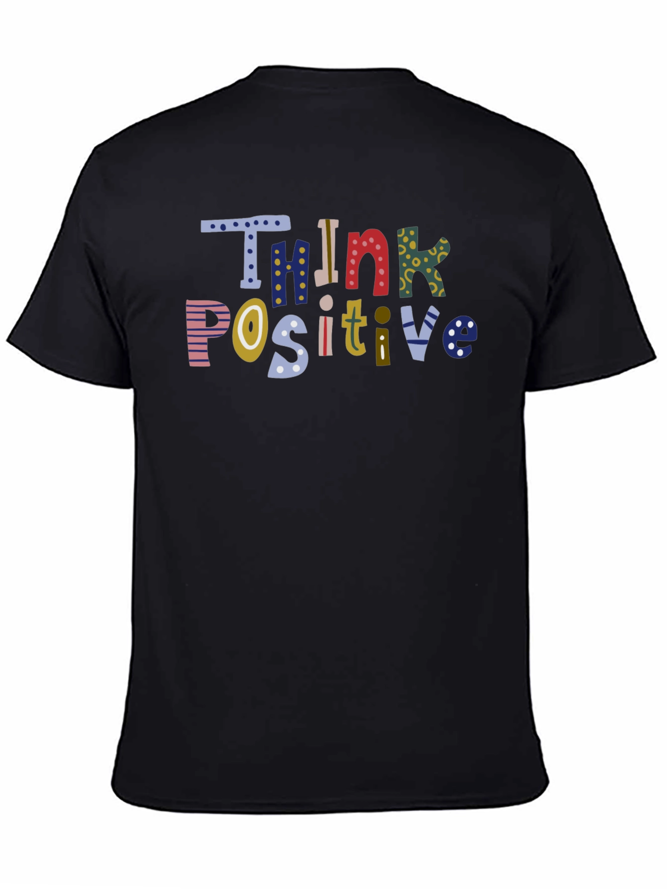 Think Positive Graphic T-Shirt