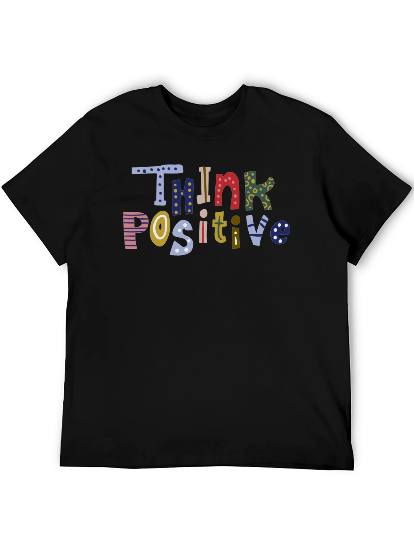 Think Positive Graphic T-Shirt