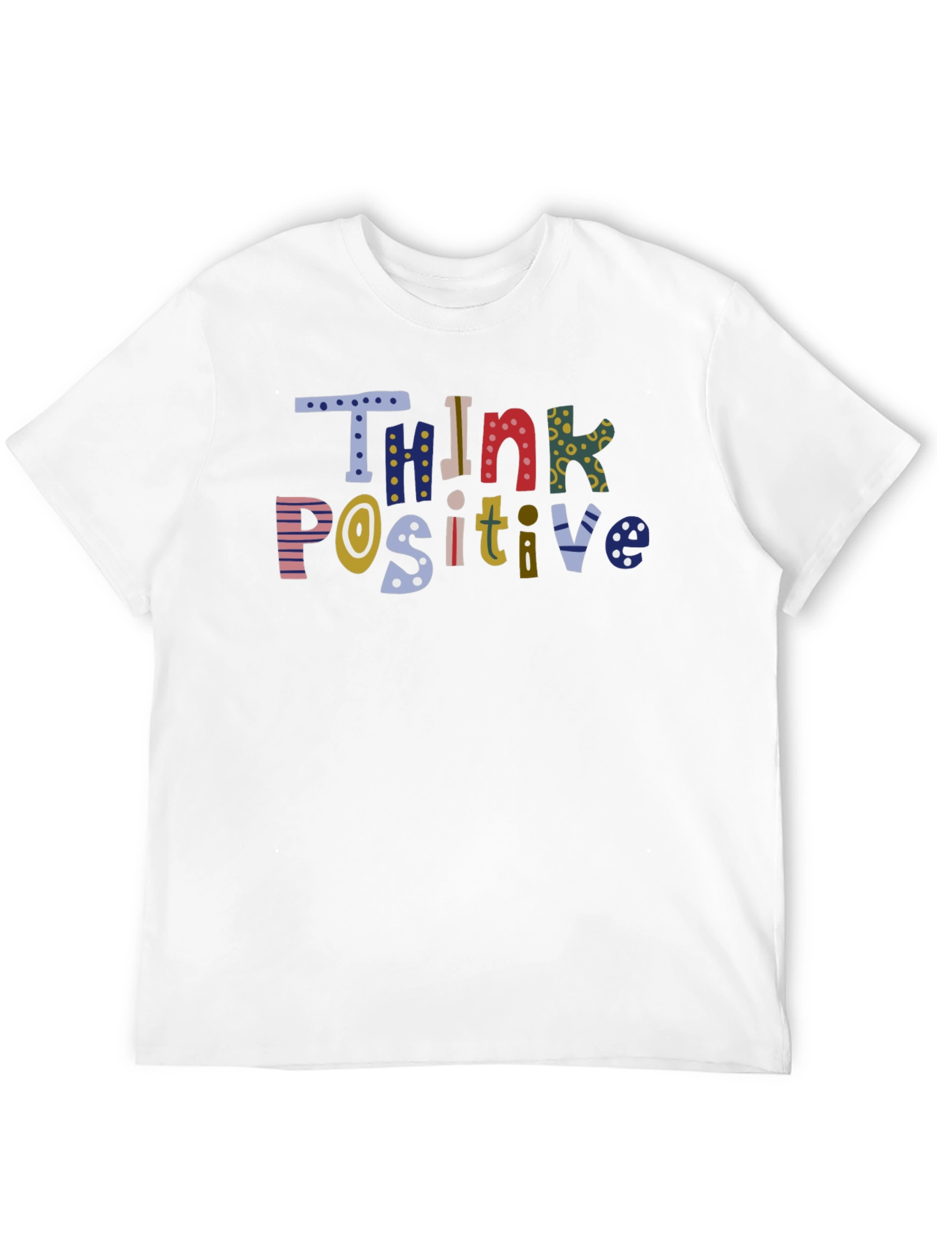 Think Positive Graphic T-Shirt