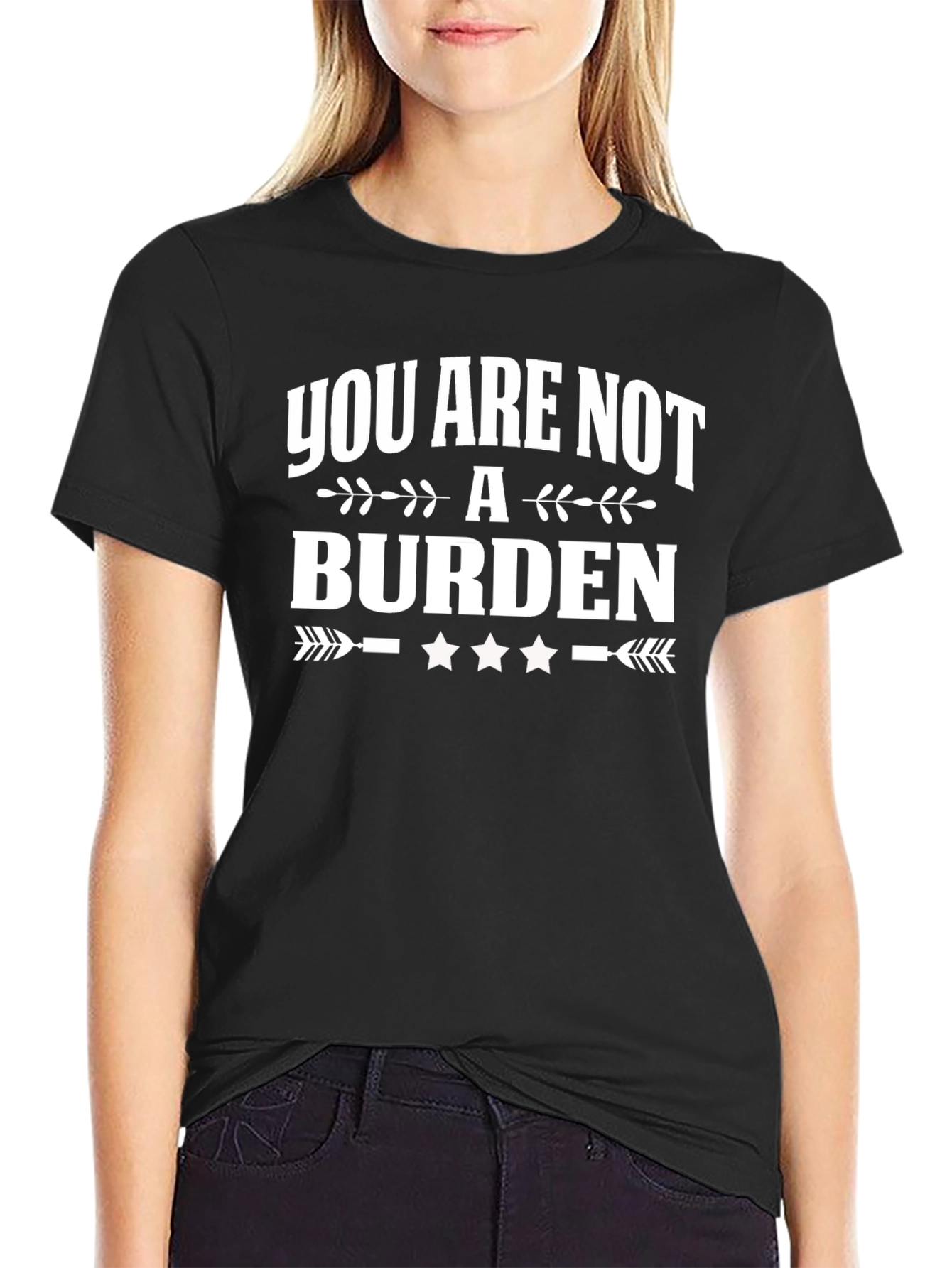 You Are Not a Burden Graphic T-Shirt