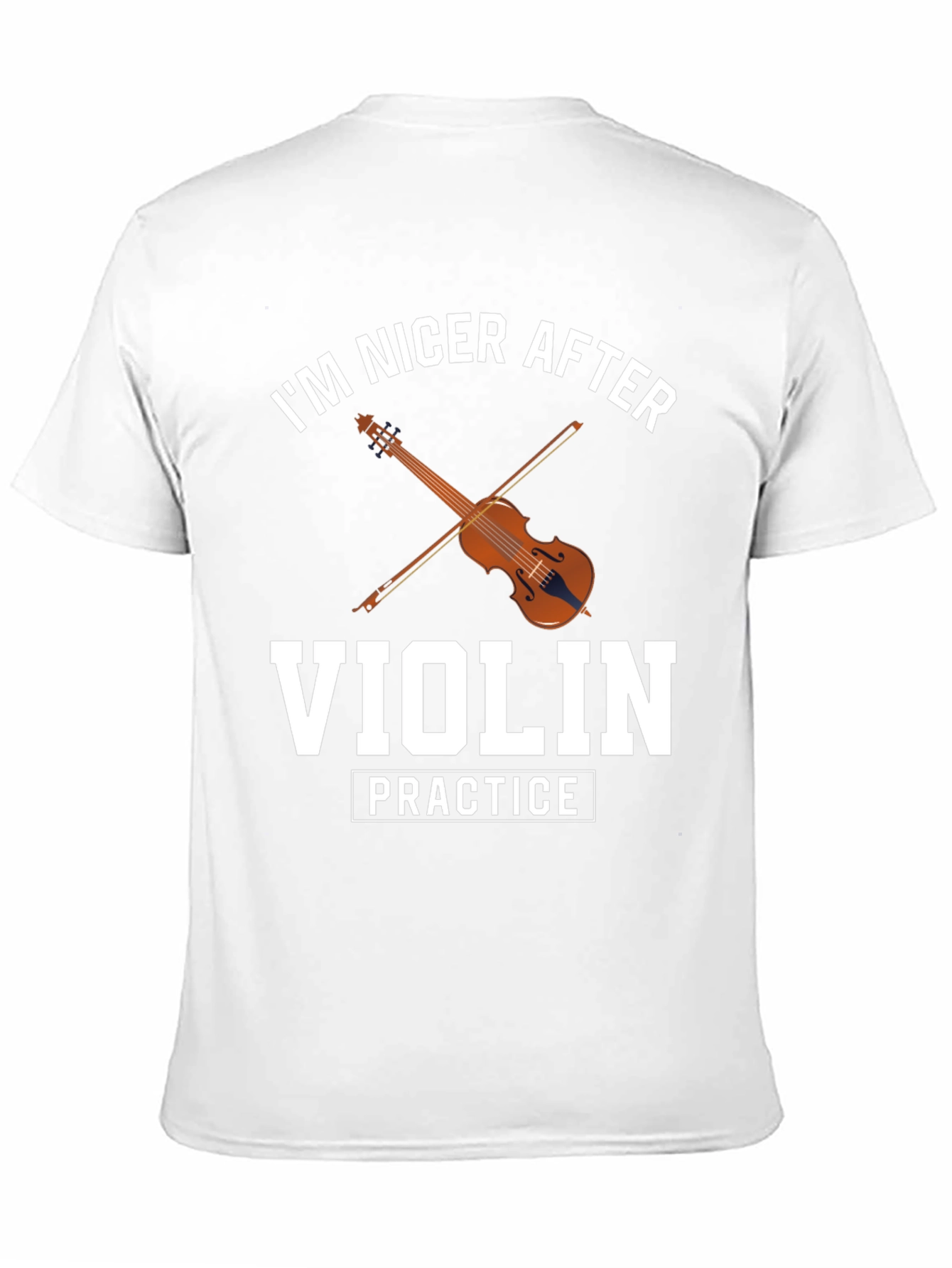 Im Nicer After Violin Practice T-Shirt