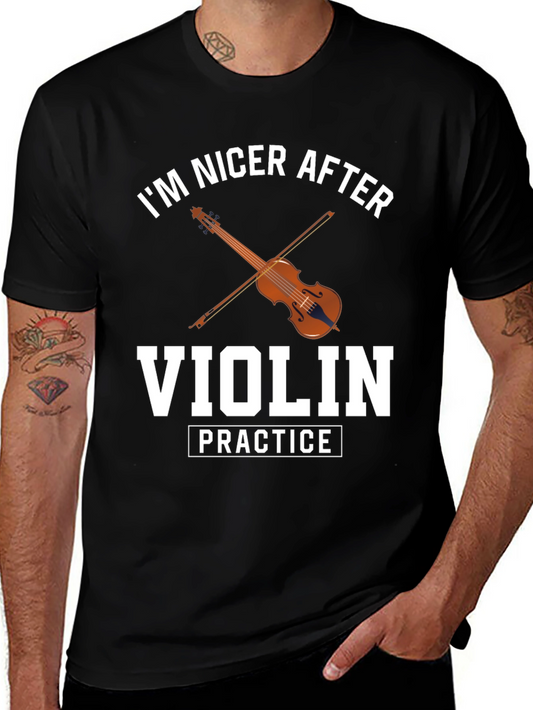 Im Nicer After Violin Practice T-Shirt