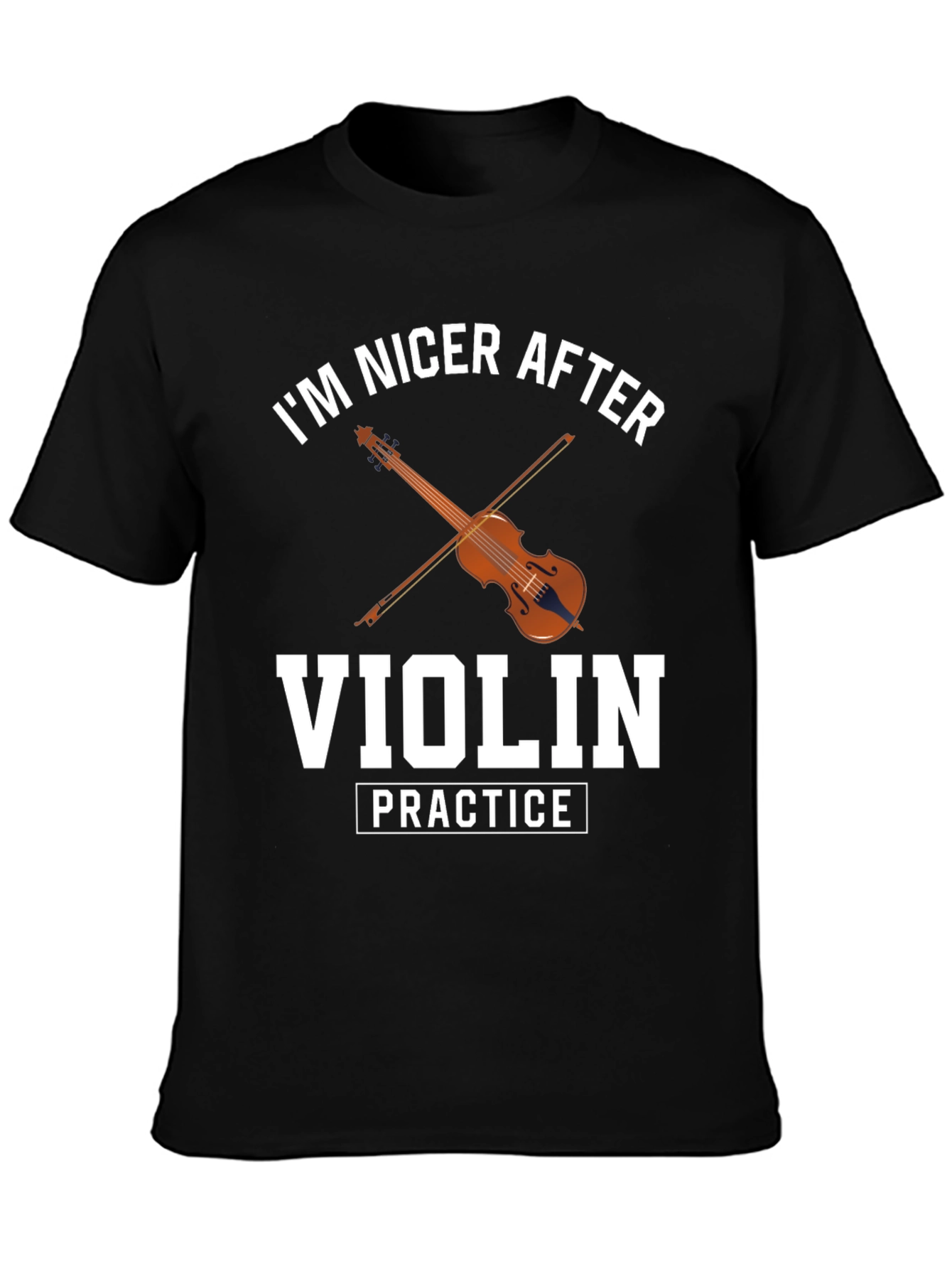 Im Nicer After Violin Practice T-Shirt